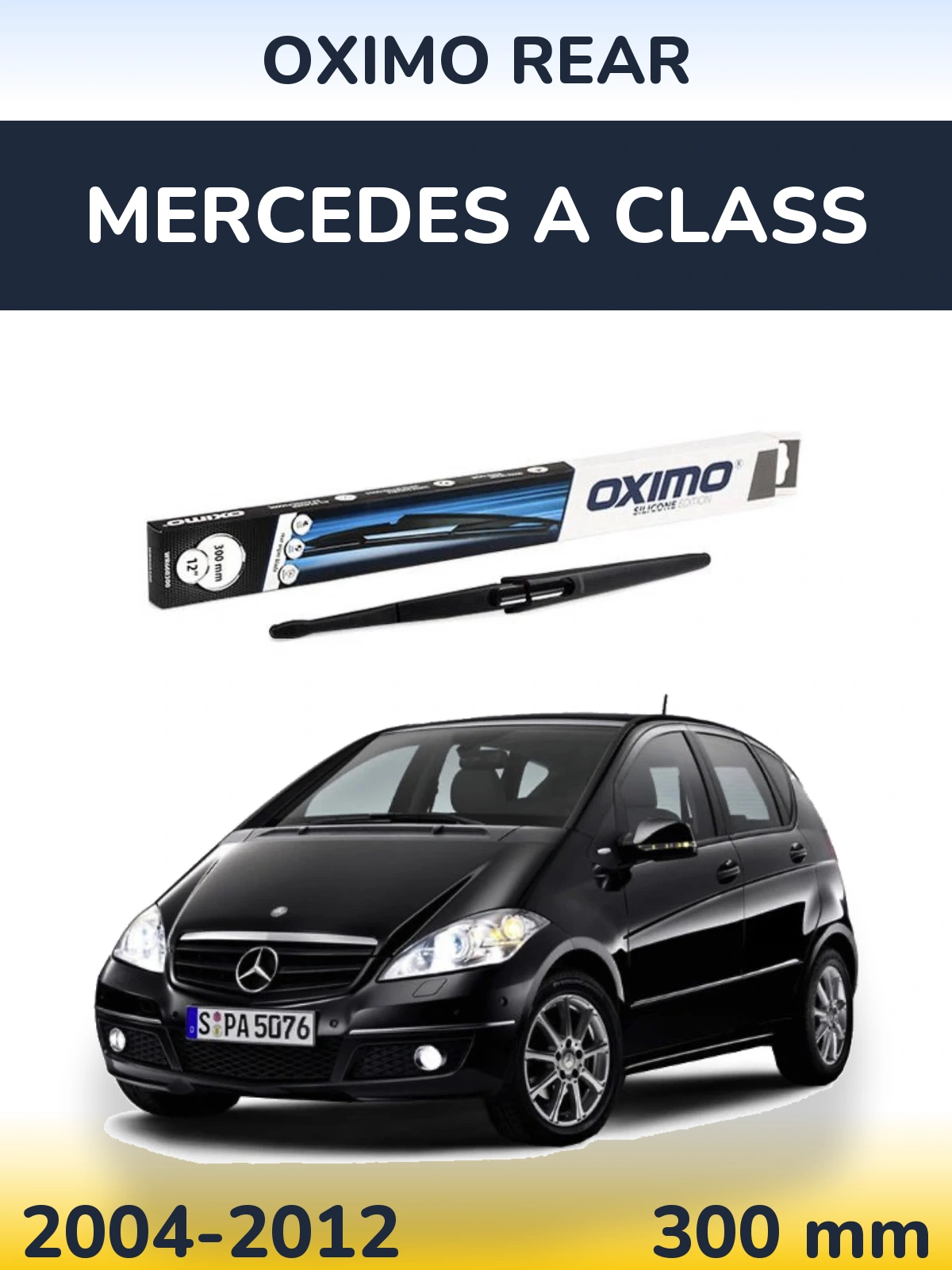 Задня щітка Oximo Rear 300 мм для Mercedes A Class 2004-2012