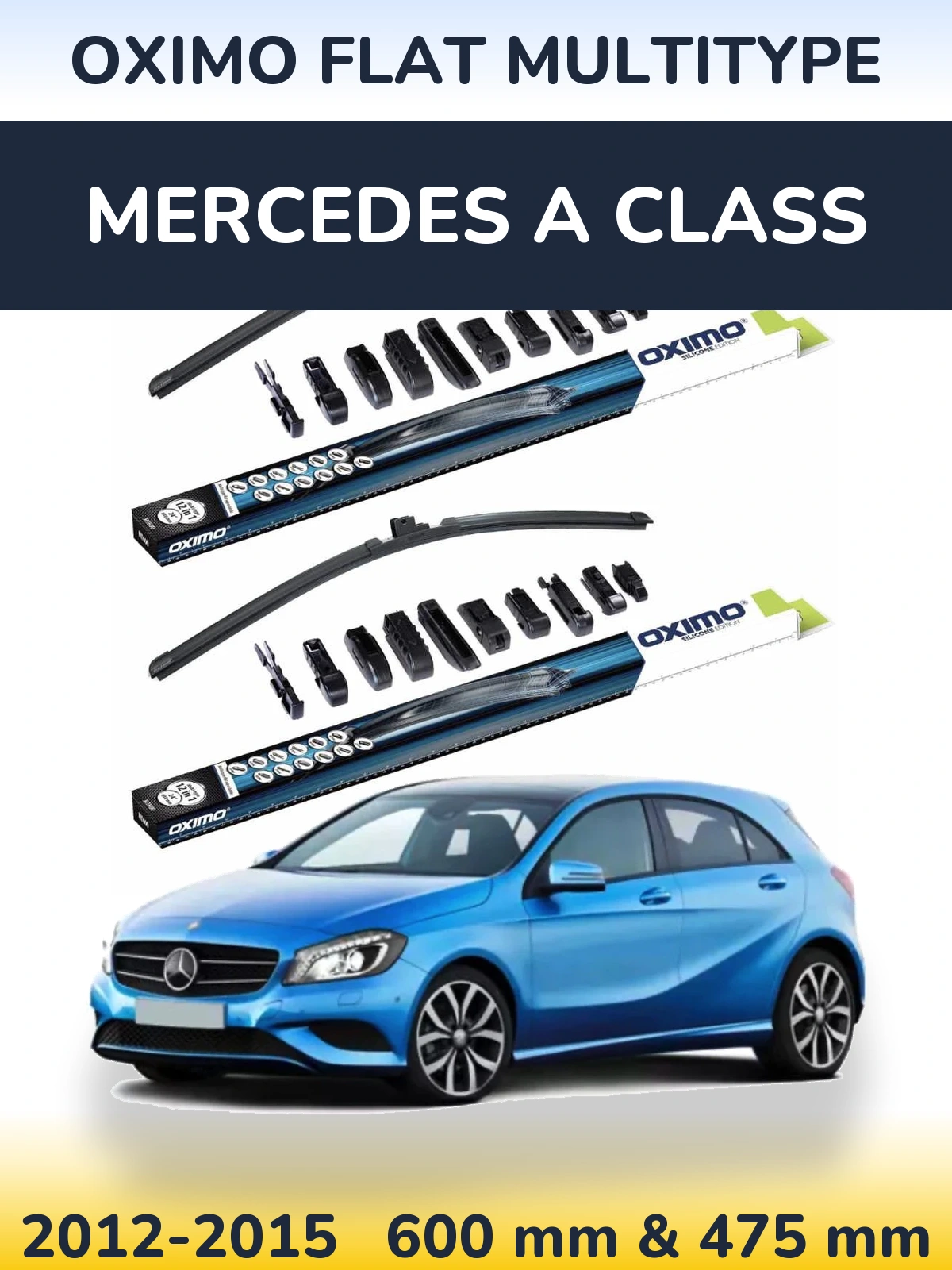 Комплект передніх щіток Oximo Flat MultiТипe 600 & 475 мм для Mercedes A Class 2012-2015