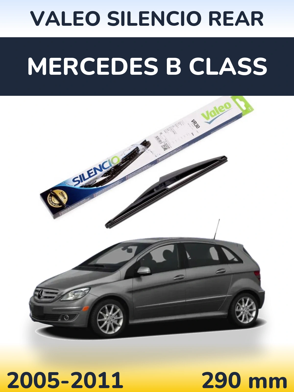 Задний дворник Valeo Silencio Rear 290 мм для Mercedes B Class 2005-2011