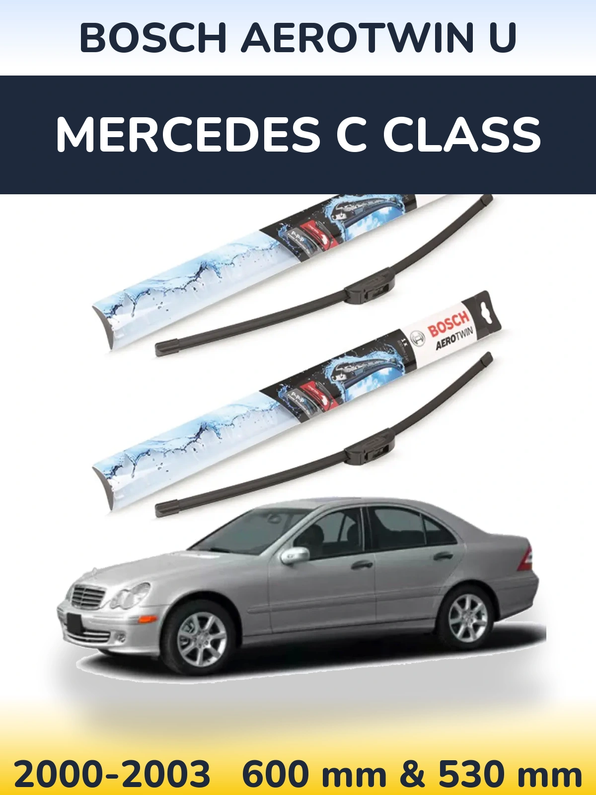 Комплект передніх щіток BOSCH AeroTwin U 600 & 530 мм для Mercedes C Class 2000-2003