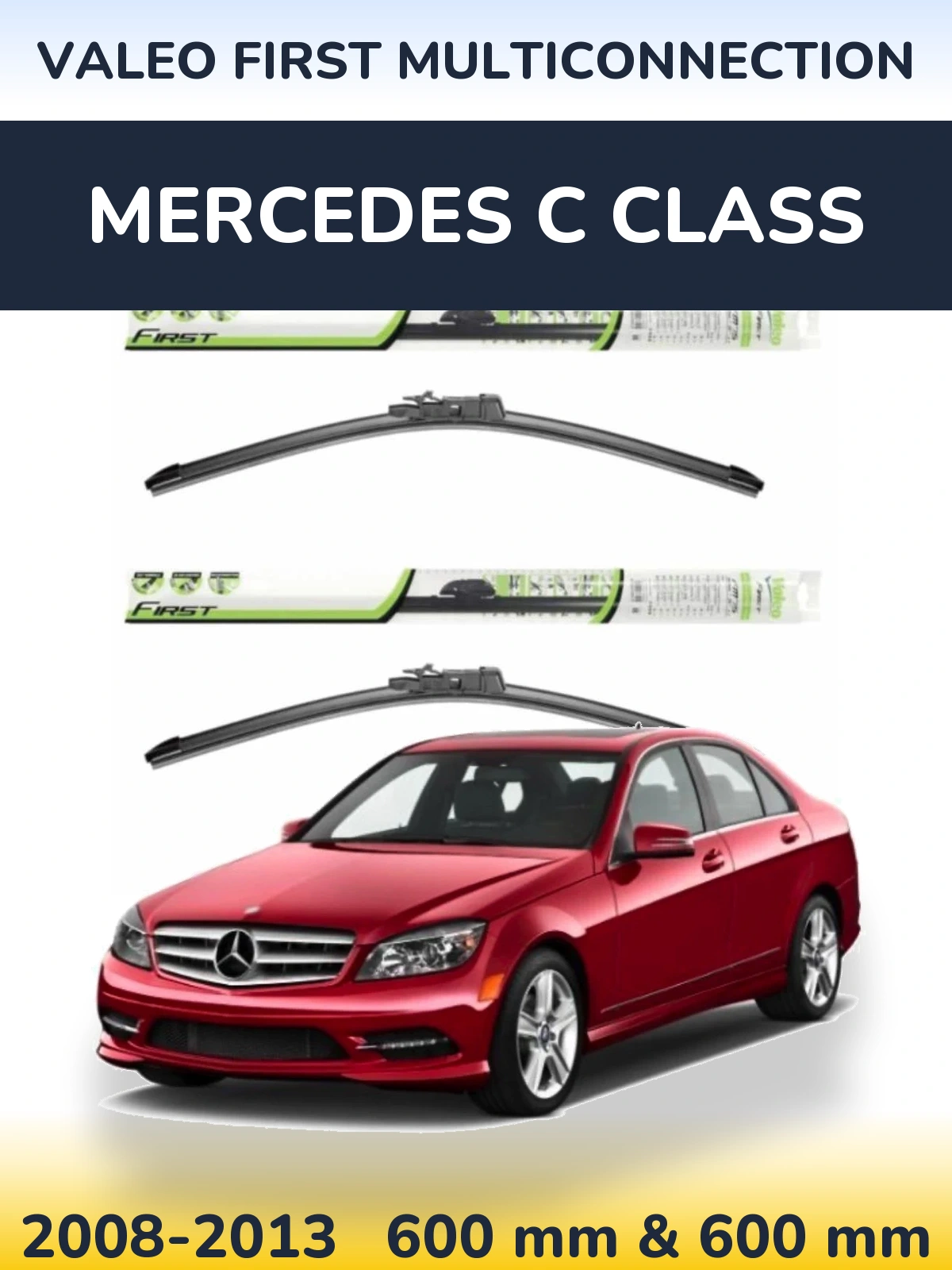 Komplet przednich wycieraczek Valeo First MultiConnection 600 & 600 mm do Mercedes Klasa C 2008-2013