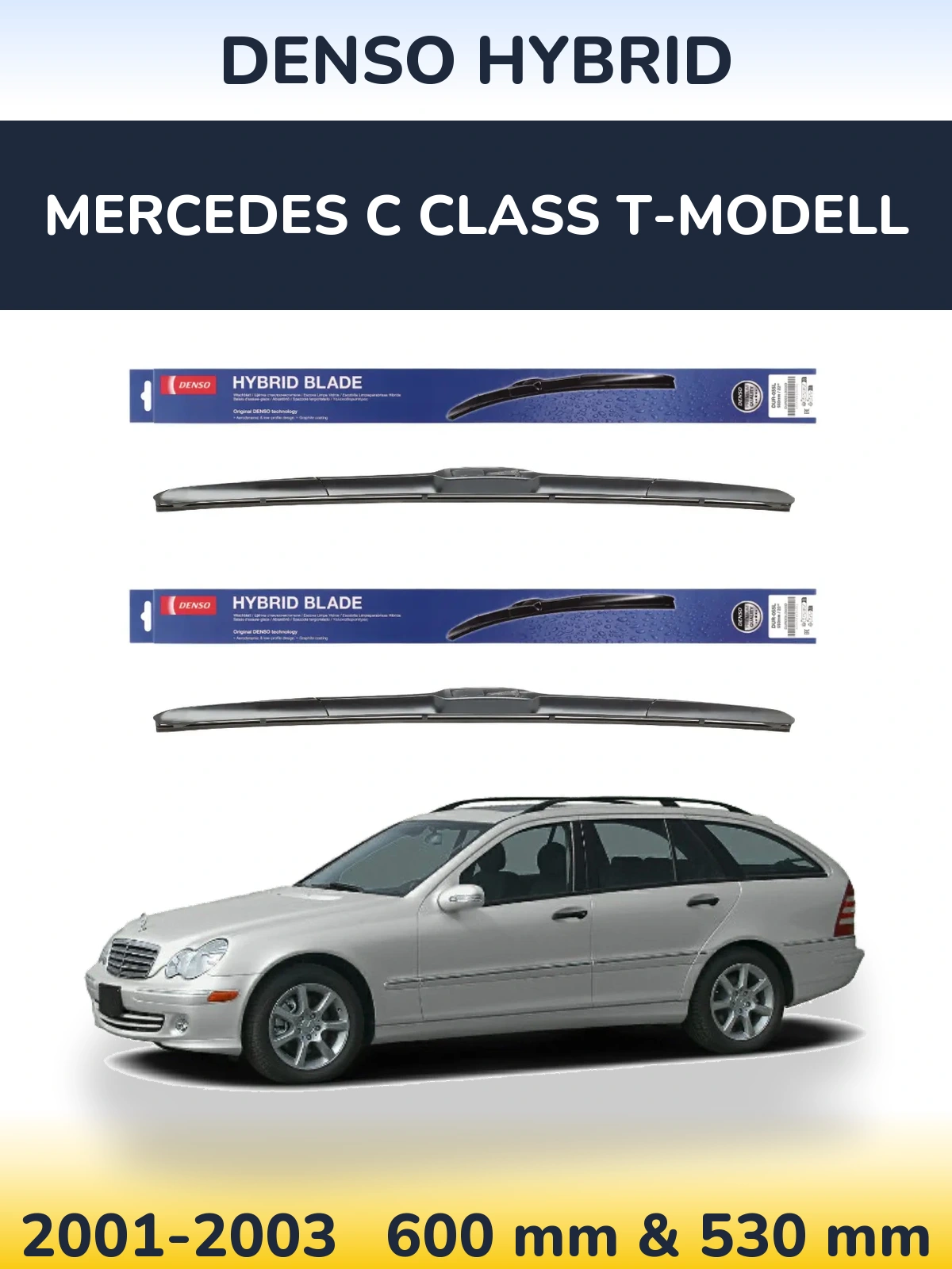 Комплект передніх щіток Denso Hybrid 600 & 530 мм для Mercedes C Class T-Модельl 2001-2003