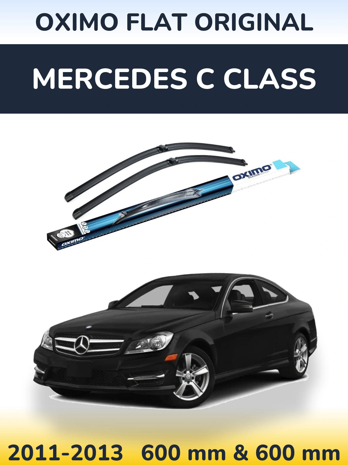 Комплект передніх щіток Oximo Flat Original 600 & 600 мм для Mercedes C Class 2011-2013