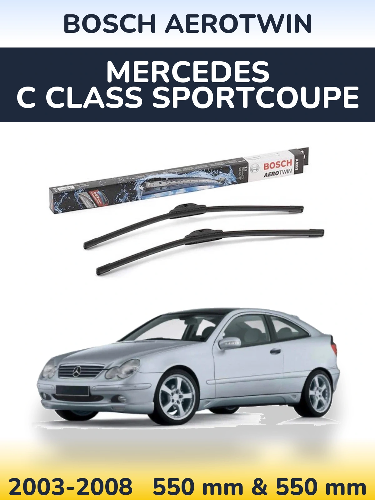 Komplet przednich wycieraczek BOSCH AeroTwin 550 & 550 mm do Mercedes Klasa C Sportcoupe 2003-2008