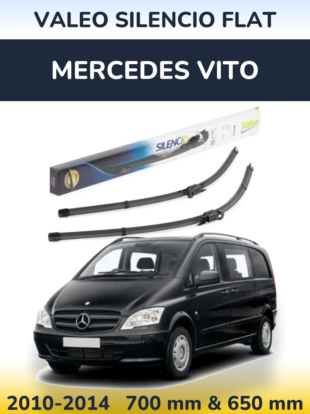 Комплект передніх щіток Valeo Silencio Flat 700 & 650 мм для Mercedes Vito 2010-2014