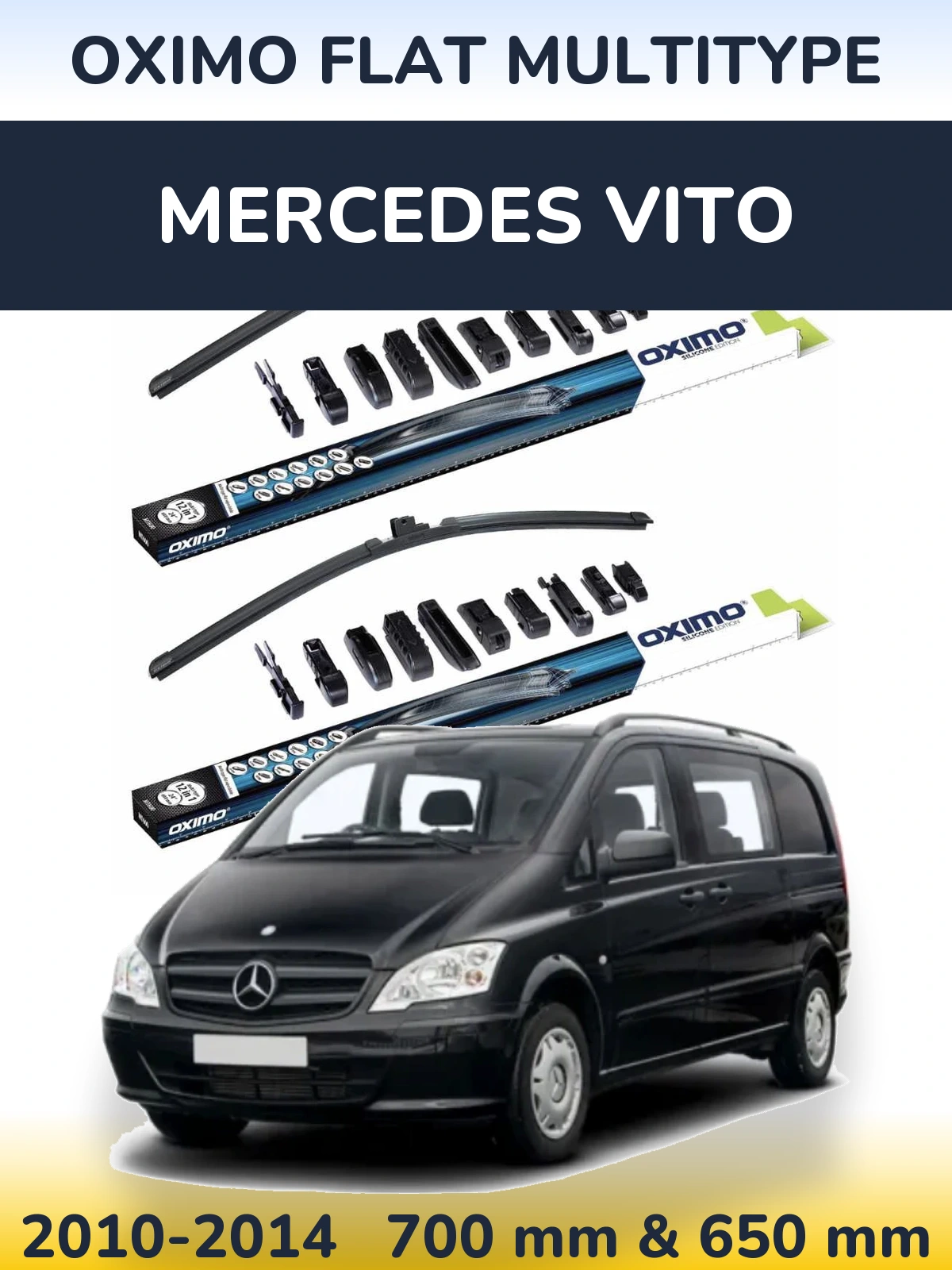 Комплект передніх щіток Oximo Flat MultiТипe 700 & 650 мм для Mercedes Vito 2010-2014