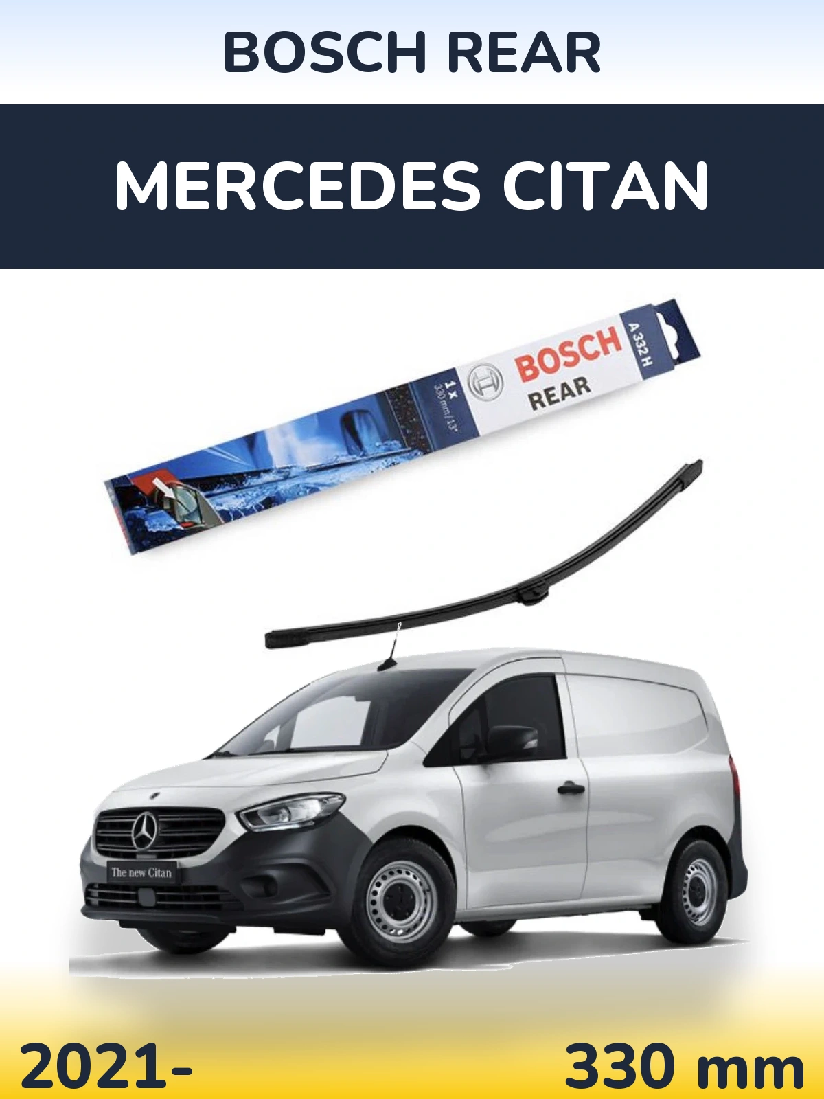Tylna wycieraczka BOSCH Rear 330 mm do Mercedes Citan 2021-2026