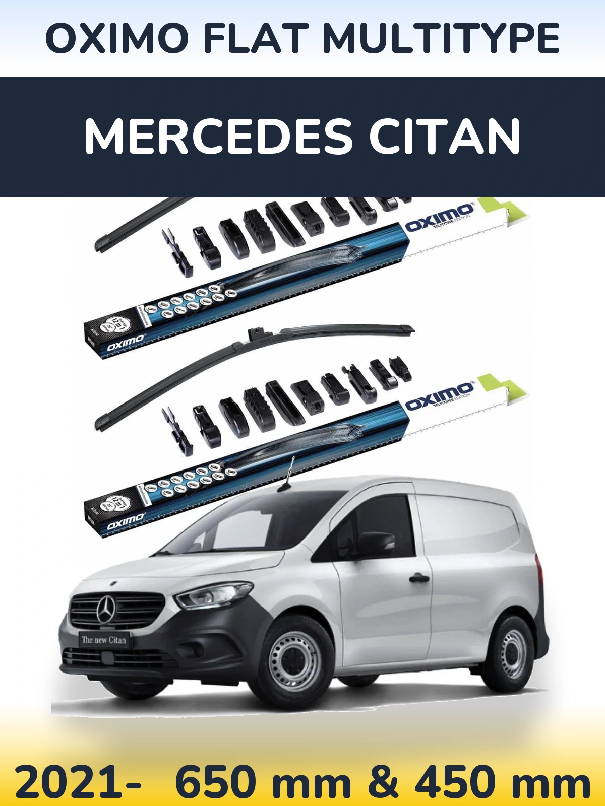 Front wiper blade set Oximo Flat MultiTypee 650 & 450 mm for Mercedes Citan 2021-2026