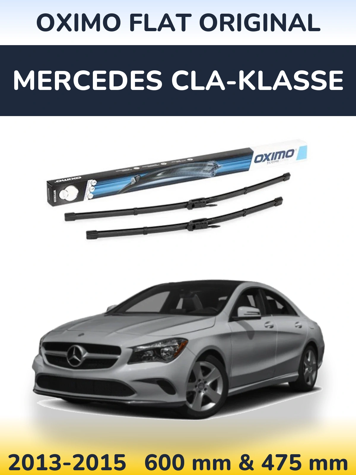 Комплект передніх щіток Oximo Flat Original 600 & 475 мм для Mercedes CLA-Klasse 2013-2015