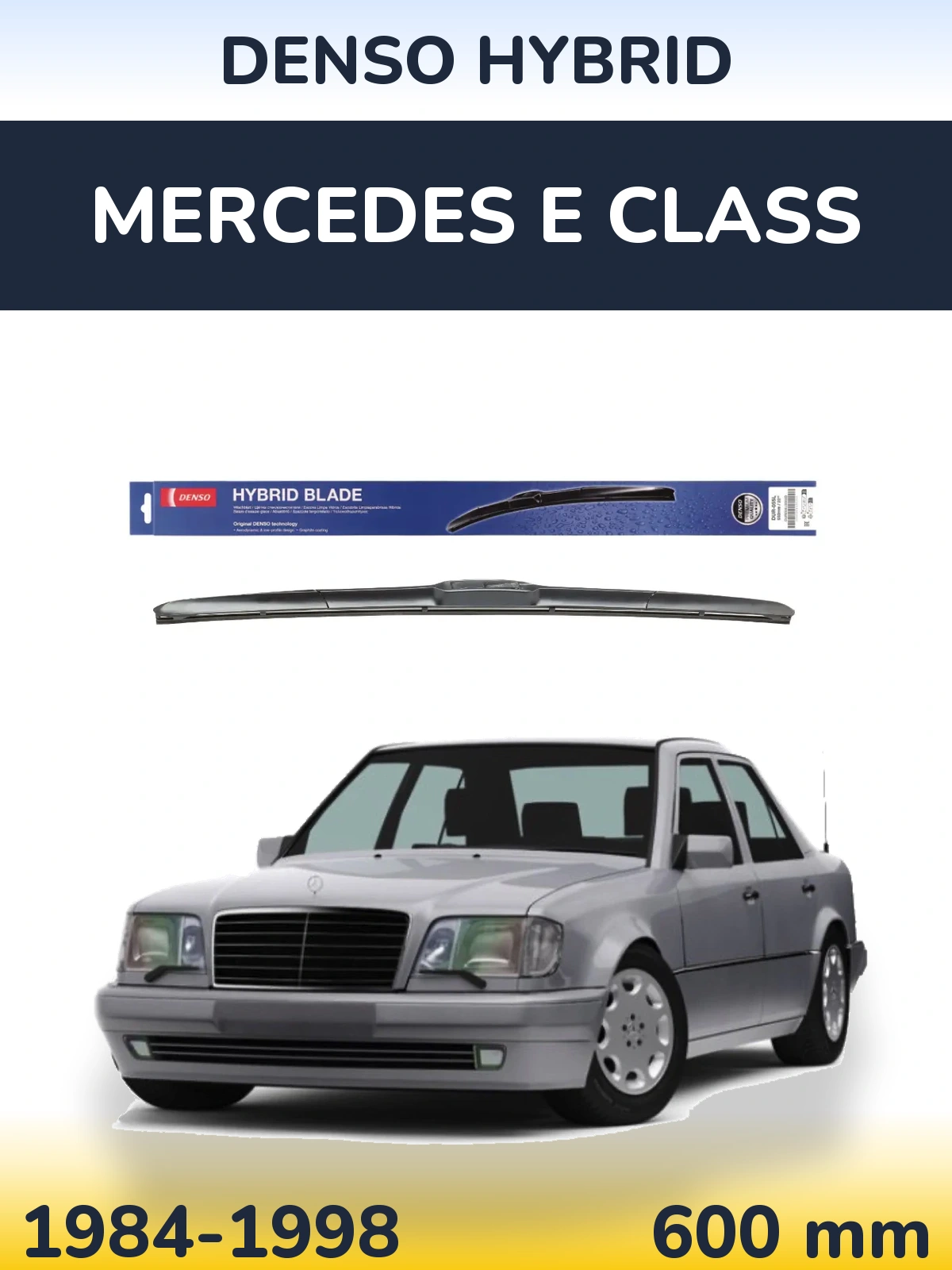 Передня щітка Denso Hybrid 600 мм для Mercedes E Class 1984-1998