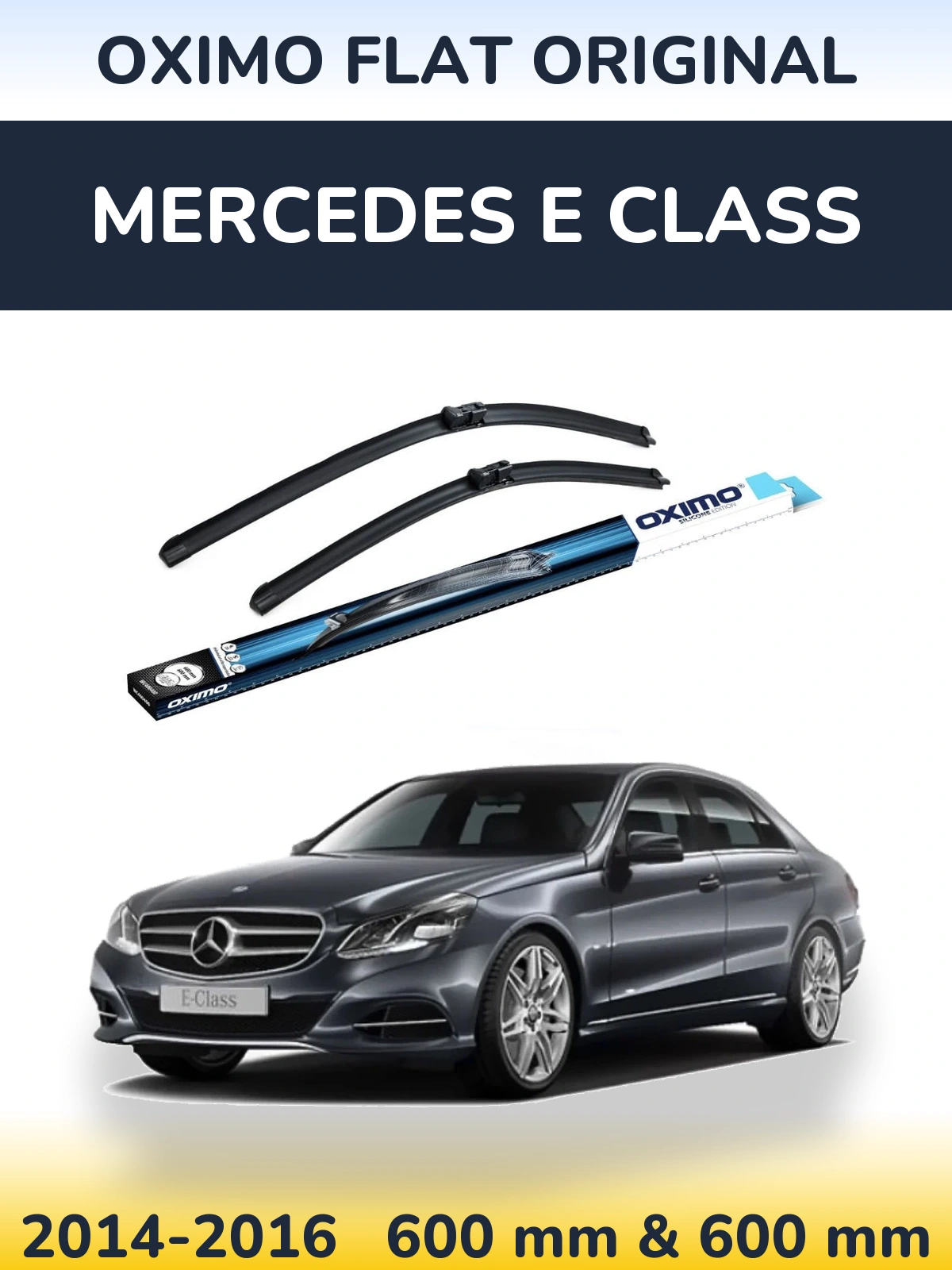 Комплект передніх щіток Oximo Flat Original 600 & 600 мм для Mercedes E Class 2014-2016