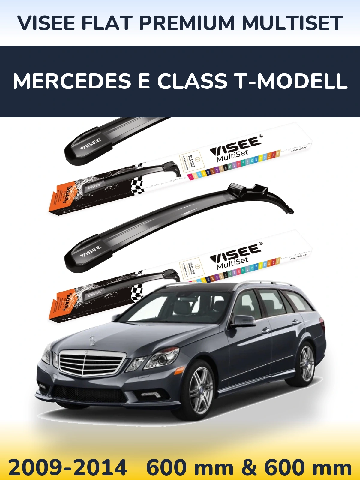 Front wiper blade set VISEE FLAT PREMIUM MultiSet 600 & 600 mm for Mercedes E Class T-Modell 2009-2014