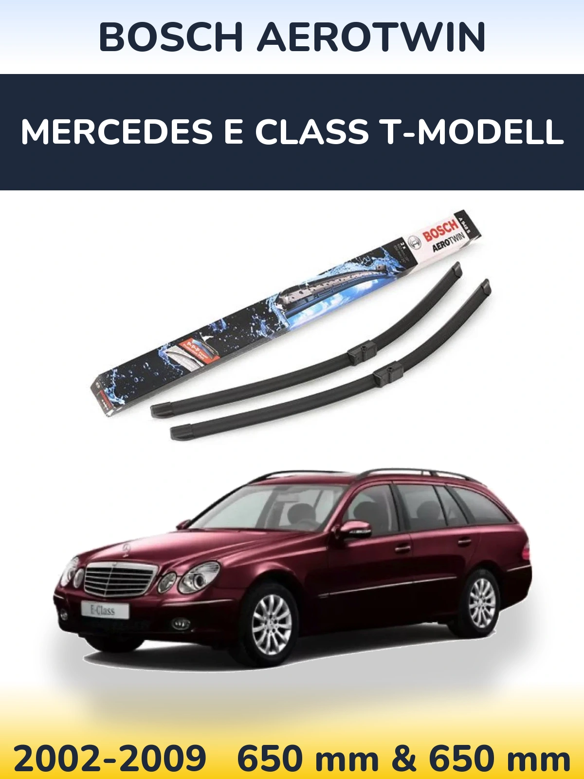 Комплект передніх щіток BOSCH AeroTwin 650 & 650 мм для Mercedes E Class T-Модельl 2002-2009