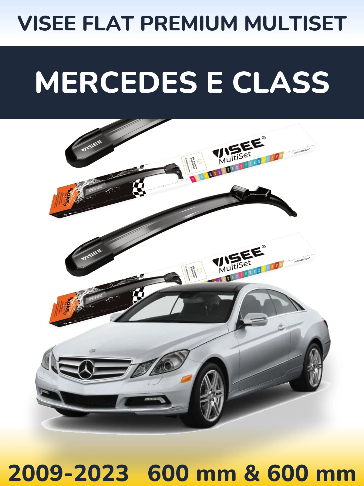 Komplet przednich wycieraczek VISEE FLAT PREMIUM MultiSet 600 & 600 mm do Mercedes Klasa E 2009-2023
