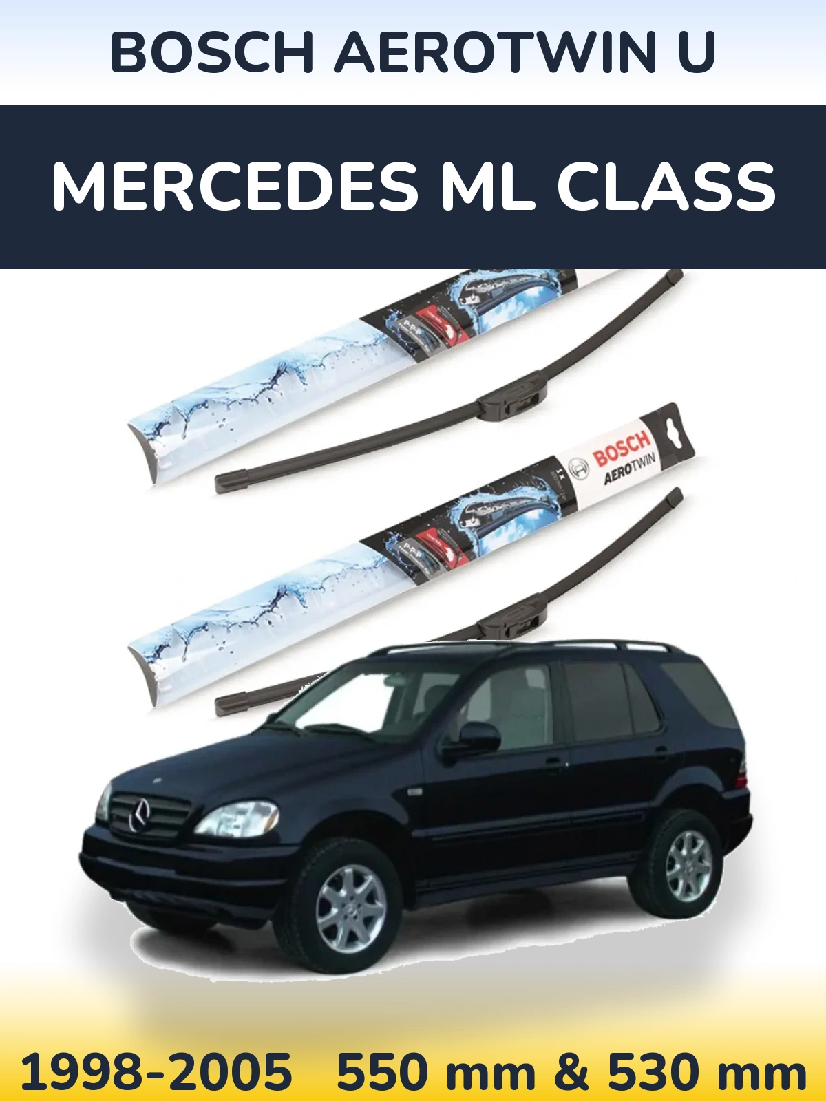 Комплект передніх щіток BOSCH AeroTwin U 550 & 530 мм для Mercedes ML Class 1998-2005