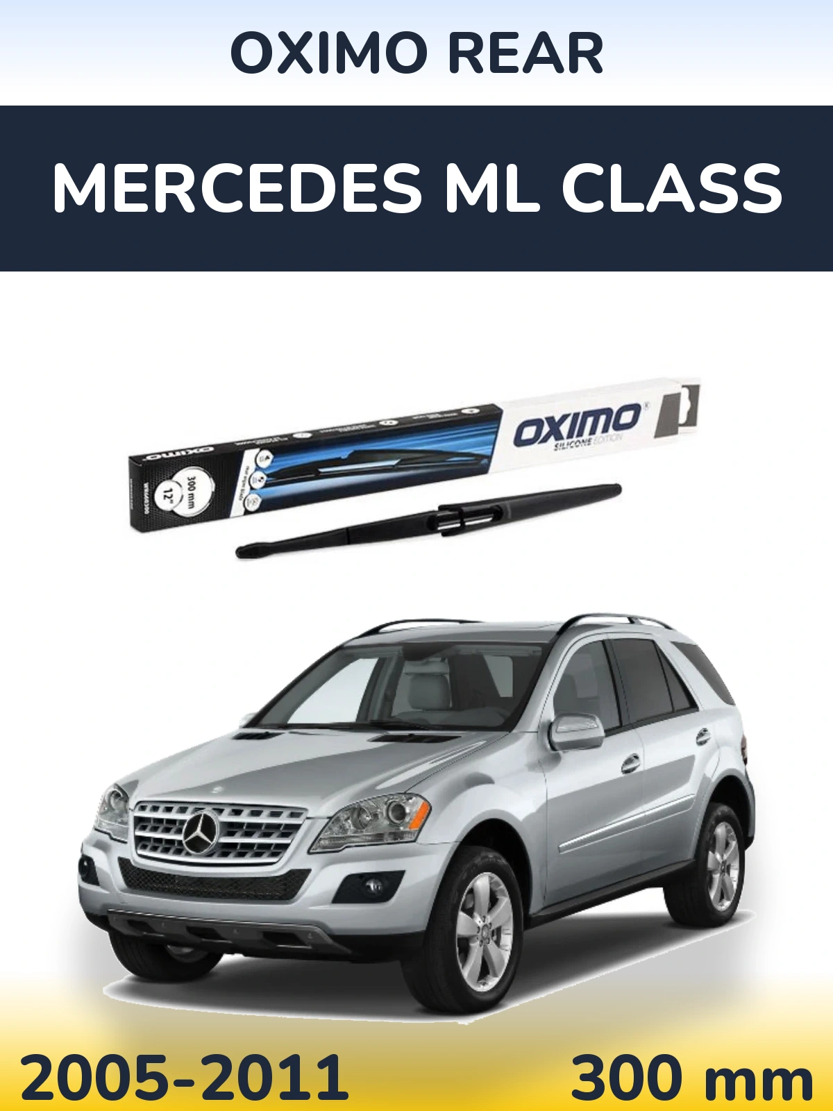 Rear wiper blade Oximo Rear 300 mm for Mercedes ML Class 2005-2011