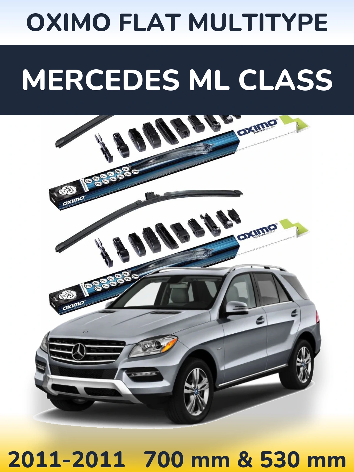 Комплект передніх щіток Oximo Flat MultiТипe 700 & 530 мм для Mercedes ML Class 2011-2011