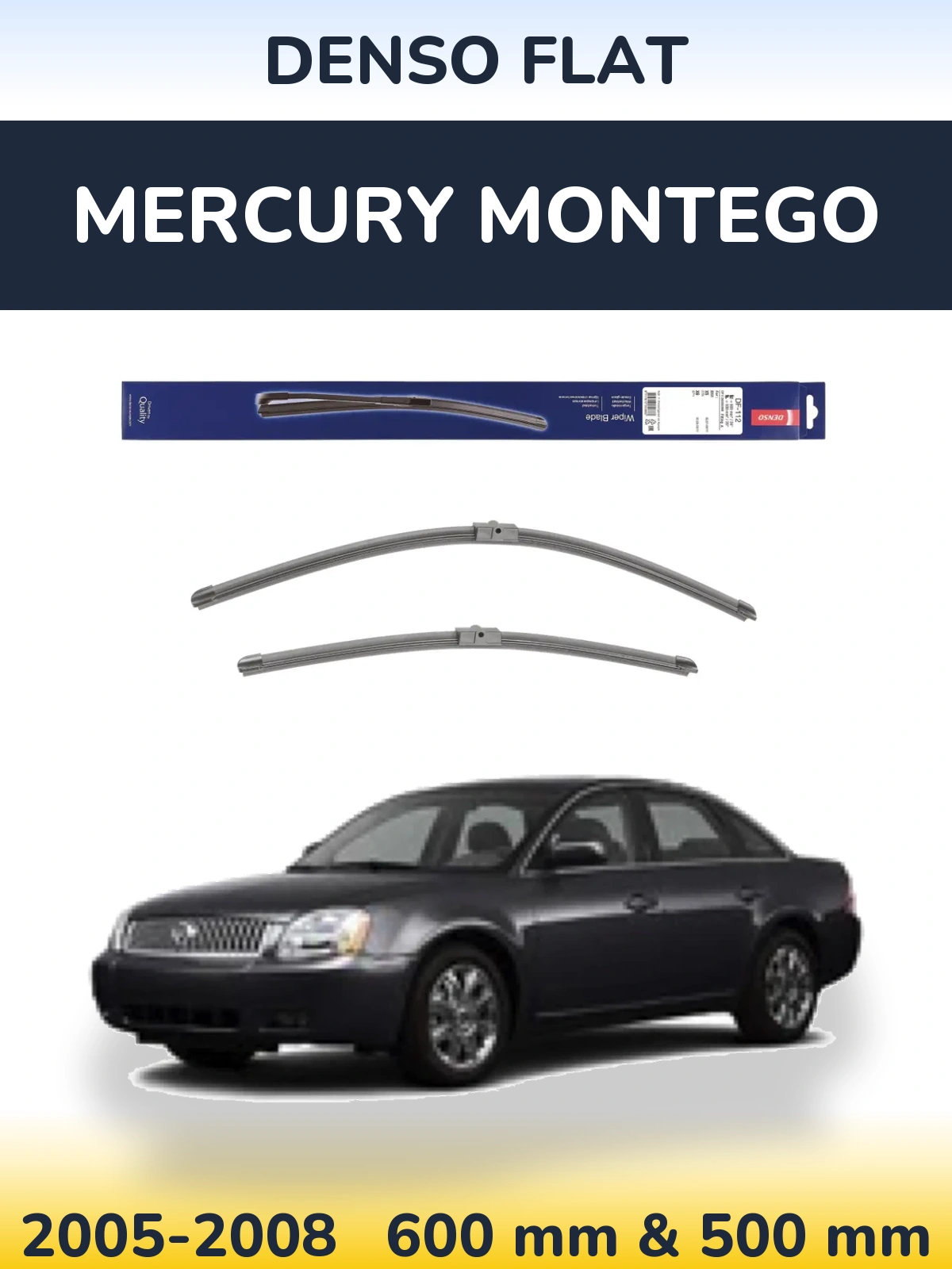 Комплект передних дворников Denso Flat 600 & 500 мм для Mercury Montego 2005-2008