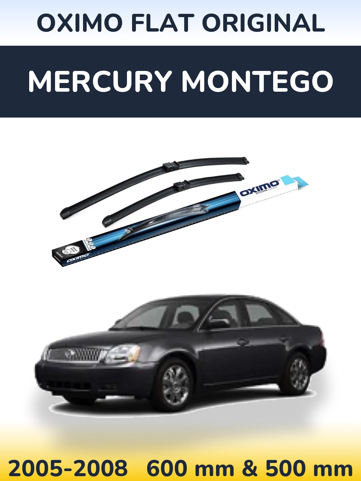 Комплект передніх щіток Oximo Flat Original 600 & 500 мм для Mercury Montego 2005-2008