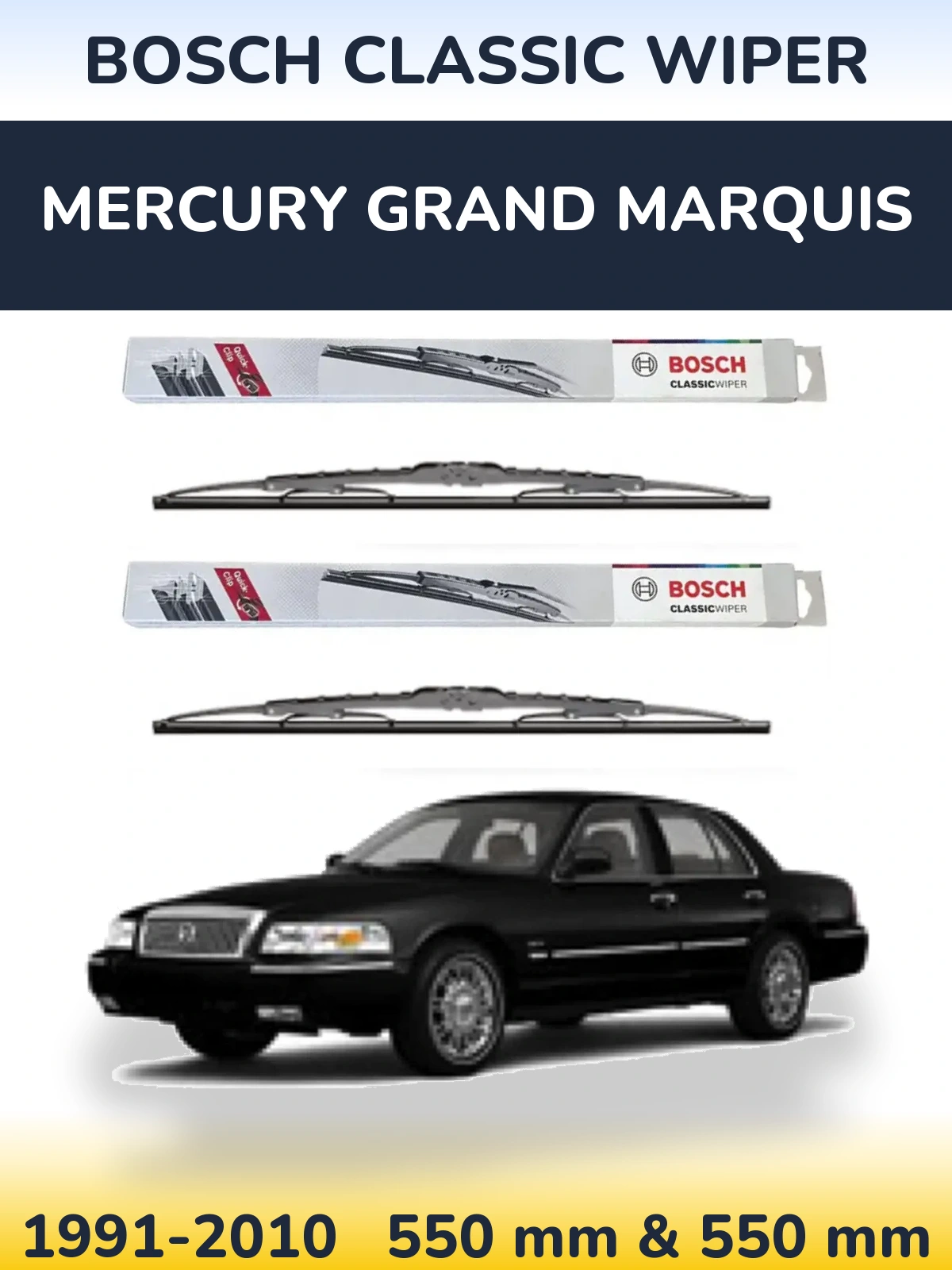 Front wiper blade set BOSCH Classic Wiper 550 & 550 mm for Mercury Grand Marquis 1991-2010