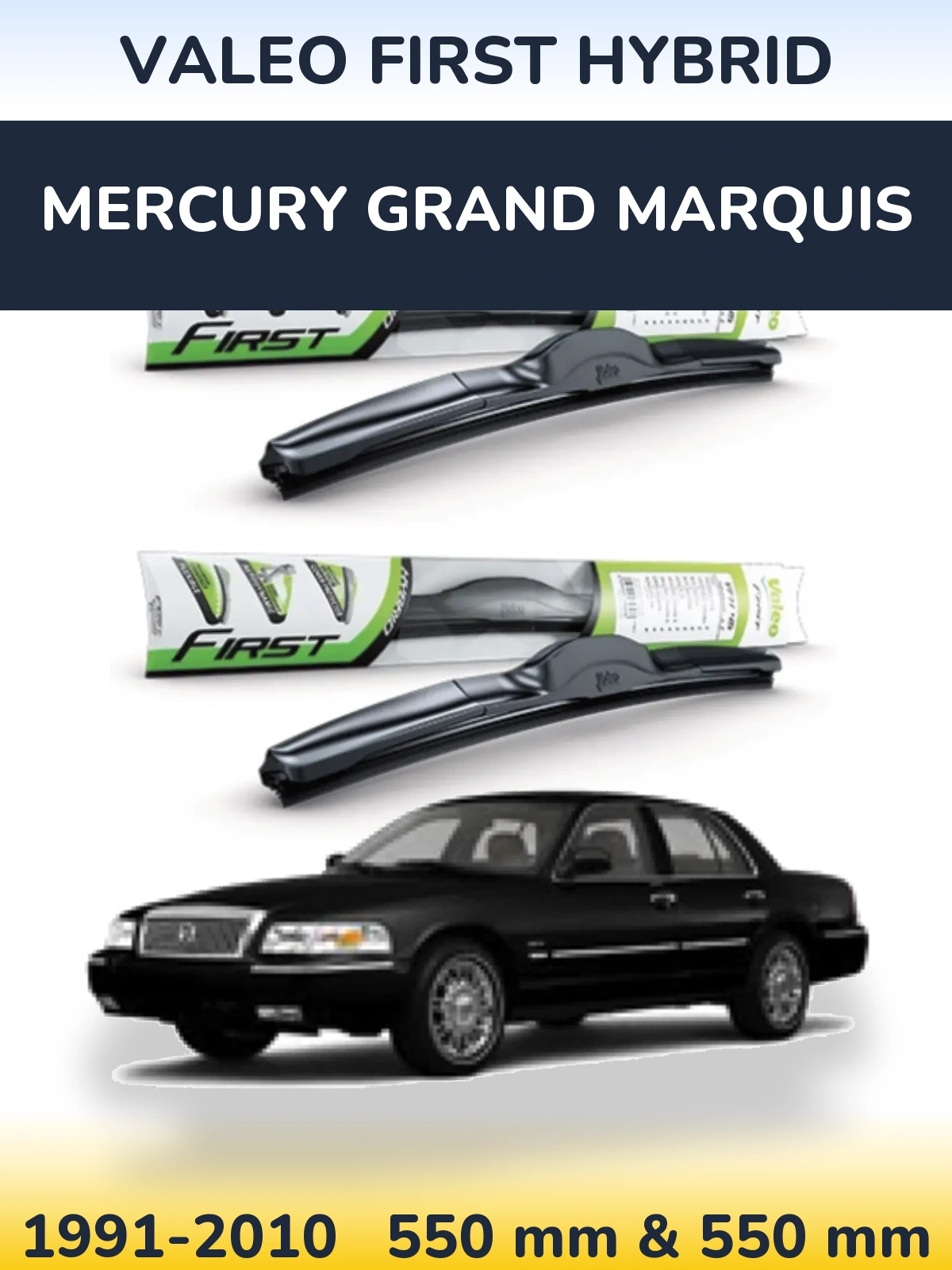 Комплект передних дворников Valeo First Hybrid 550 & 550 мм для Mercury Grand Marquis 1991-2010