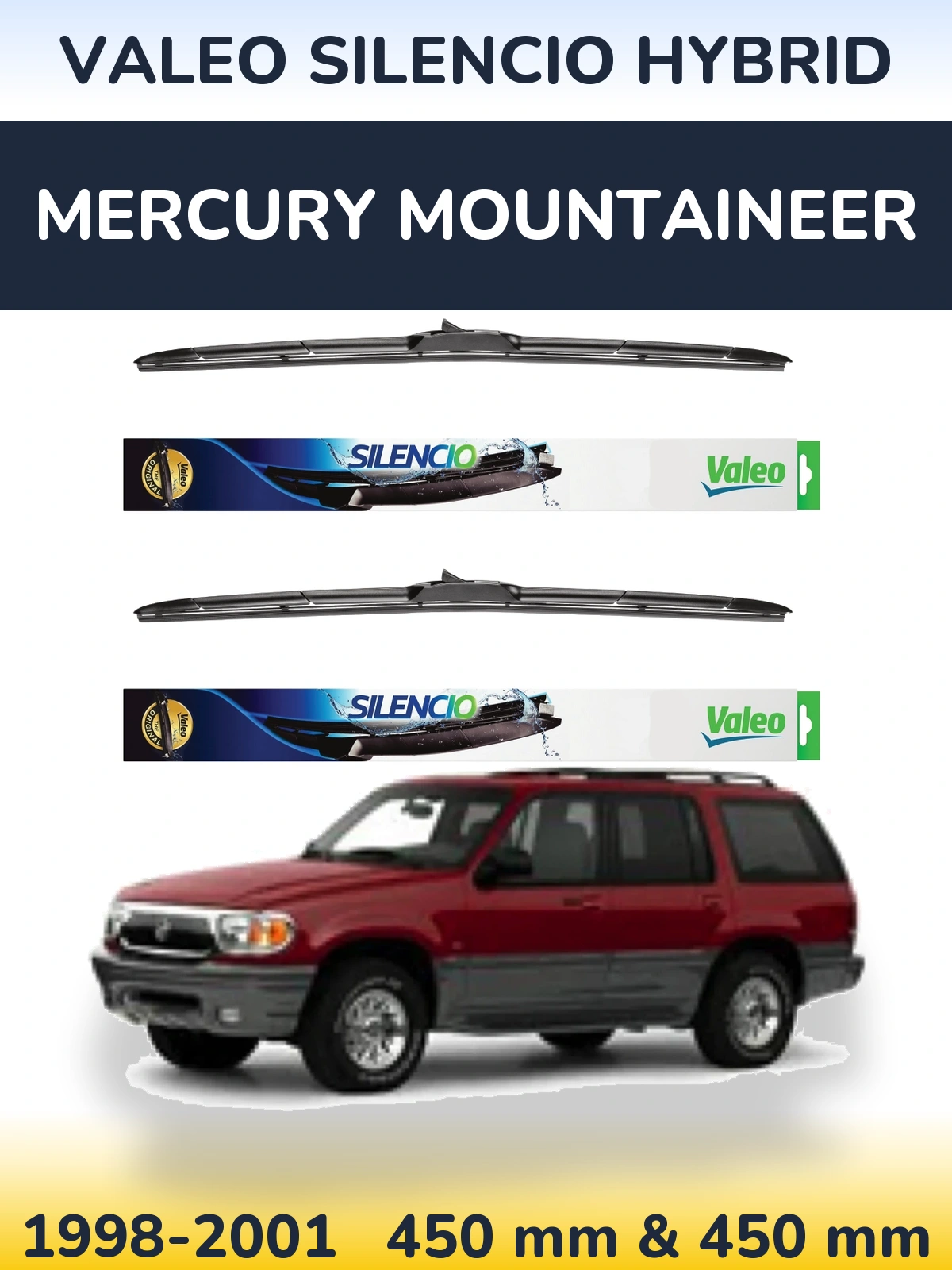 Front wiper blade set Valeo Silencio Hybrid 450 & 450 mm for Mercury Mountaineer 1998-2001