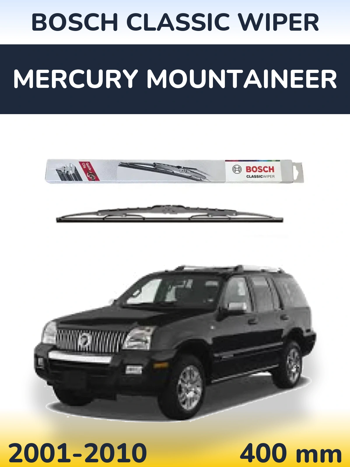 Rear wiper blade BOSCH Classic Wiper 400 mm for Mercury Mountaineer 2001-2010