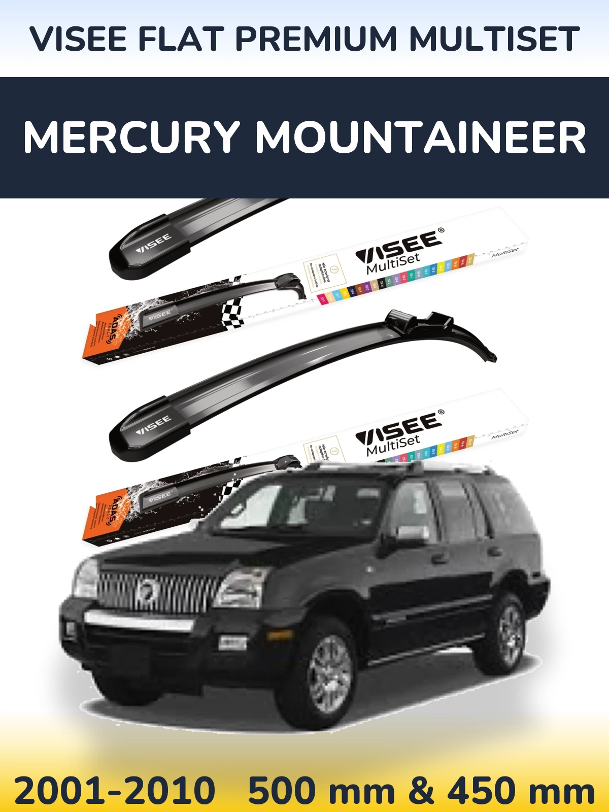 Komplet przednich wycieraczek VISEE FLAT PREMIUM MultiSet 500 & 450 mm do Mercury Mountaineer 2001-2010