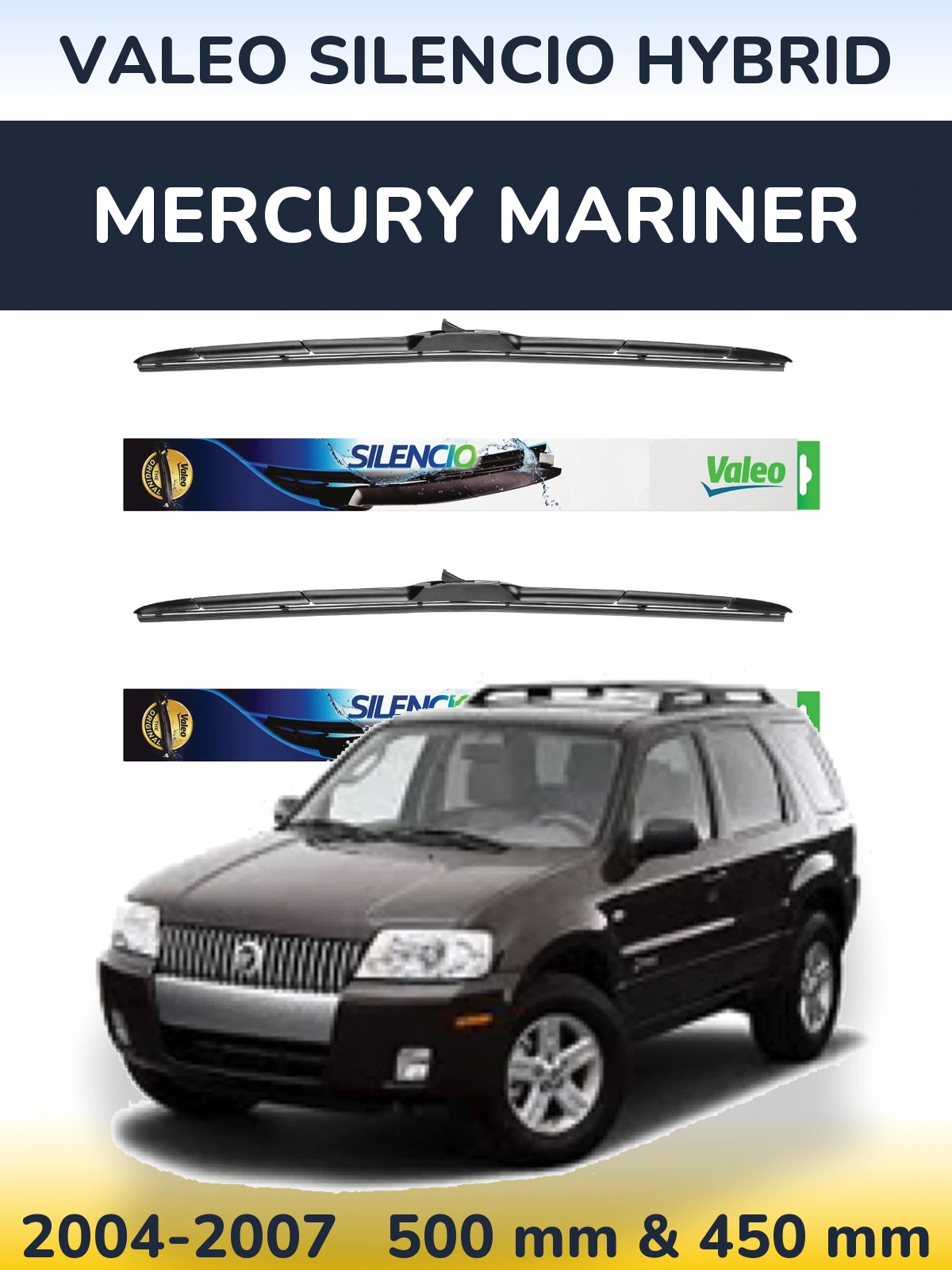 Front wiper blade set Valeo Silencio Hybrid 500 & 450 mm for Mercury Mariner 2004-2007