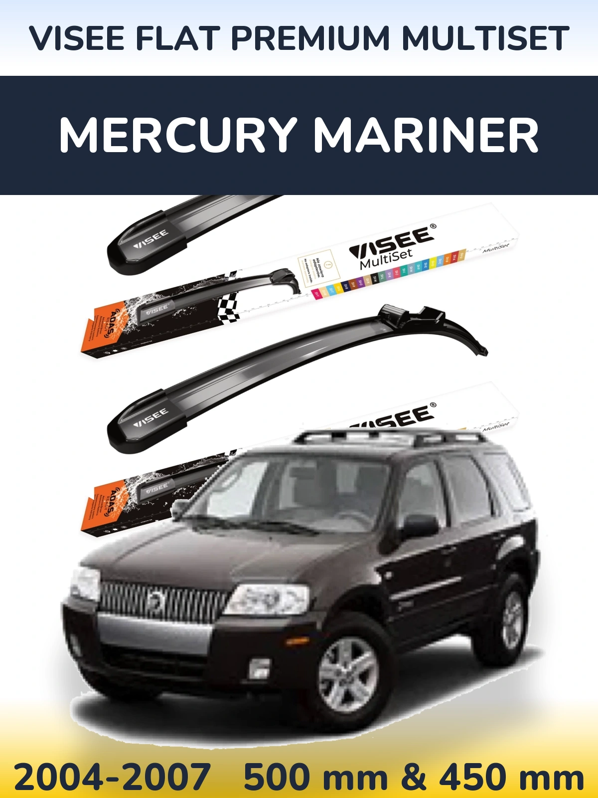 Front wiper blade set VISEE FLAT PREMIUM MultiSet 500 & 450 mm for Mercury Mariner 2004-2007