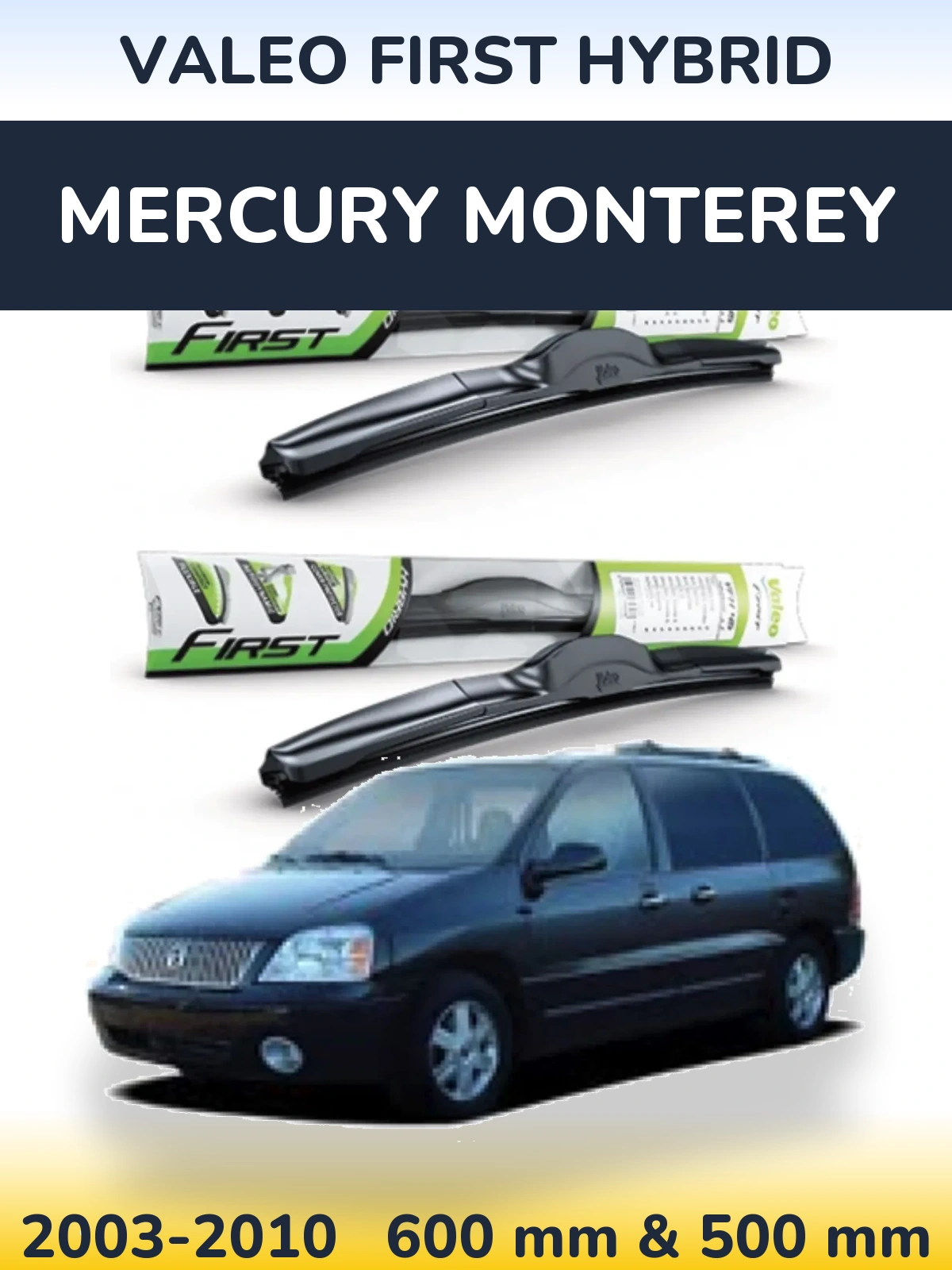 Комплект передних дворников Valeo First Hybrid 600 & 500 мм для Mercury Monterey 2003-2010