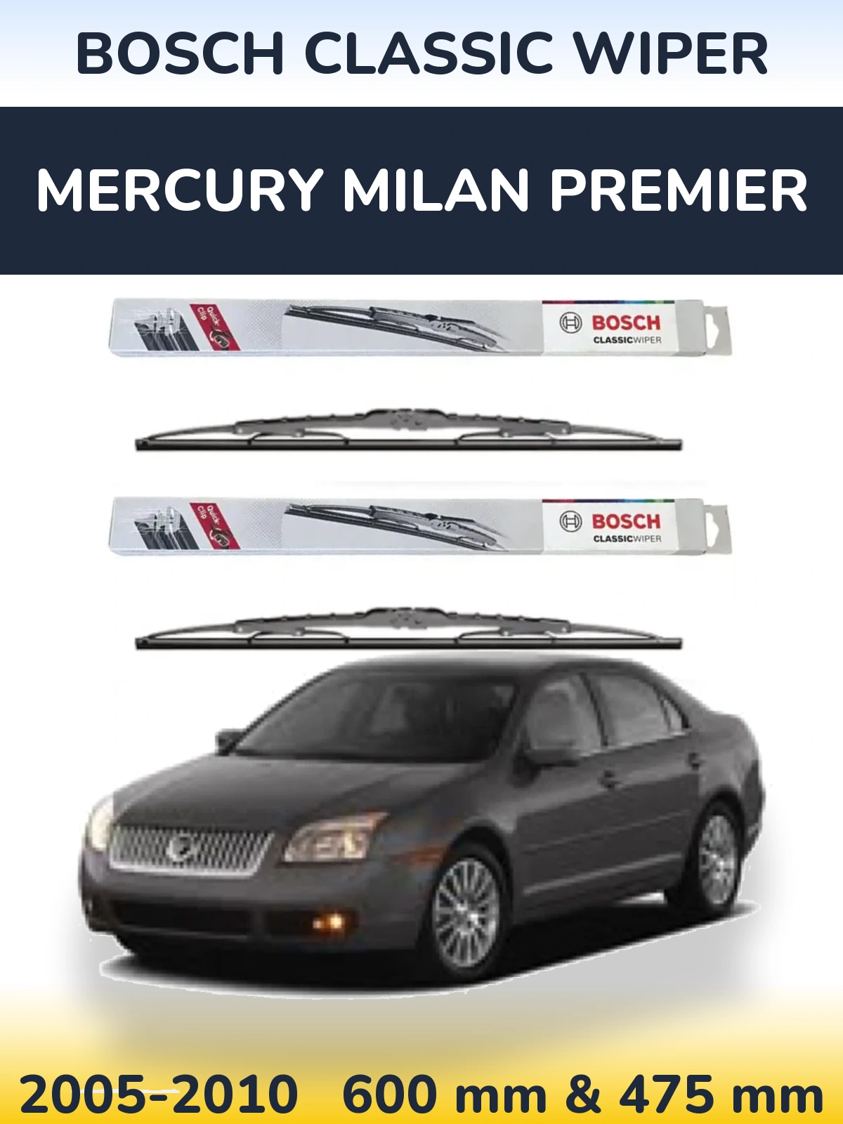 Komplet przednich wycieraczek BOSCH Classic Wiper 600 & 475 mm do Mercury Milan Premier 2005-2010