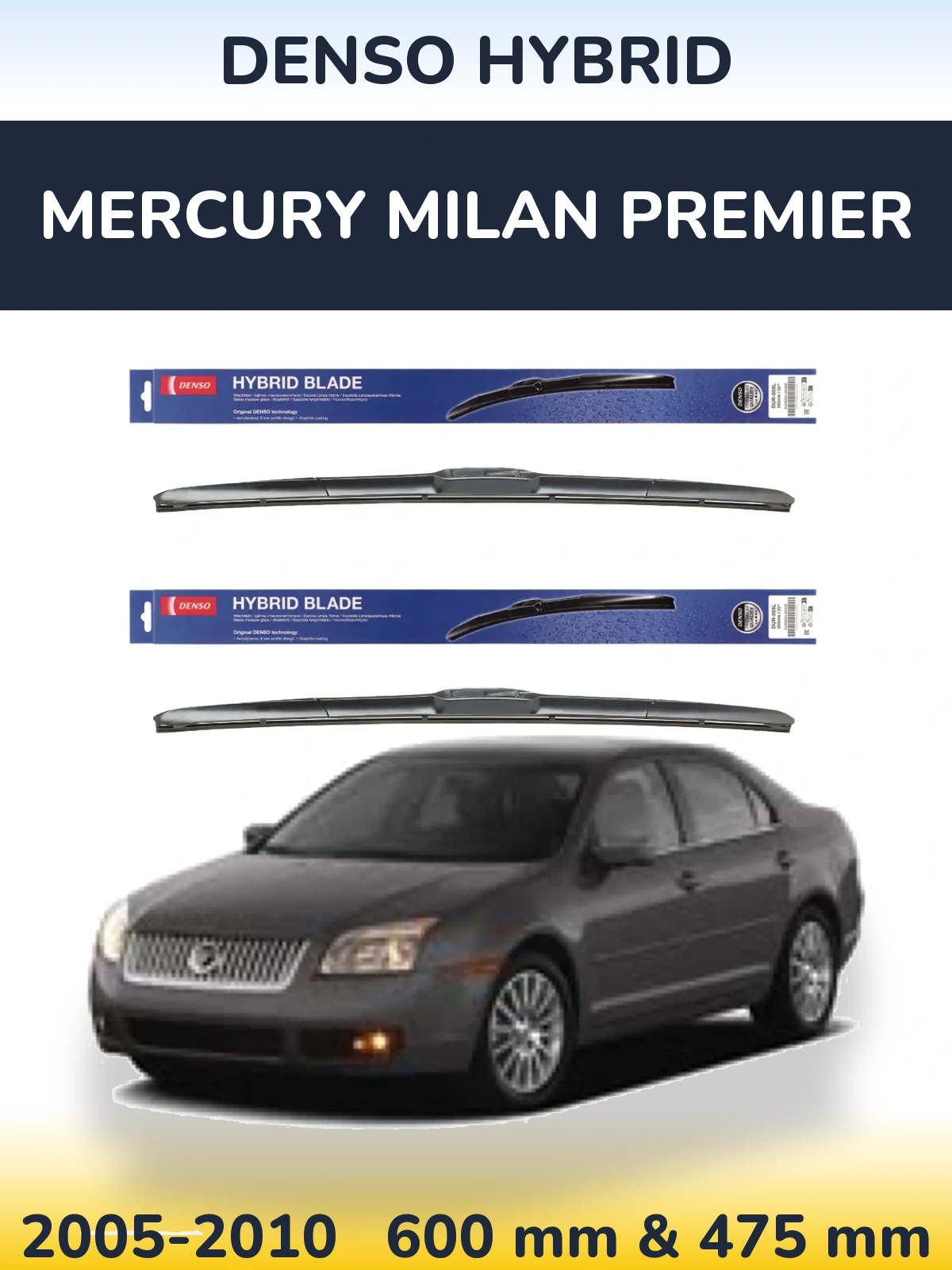 Komplet przednich wycieraczek Denso Hybrid 600 & 475 mm do Mercury Milan Premier 2005-2010