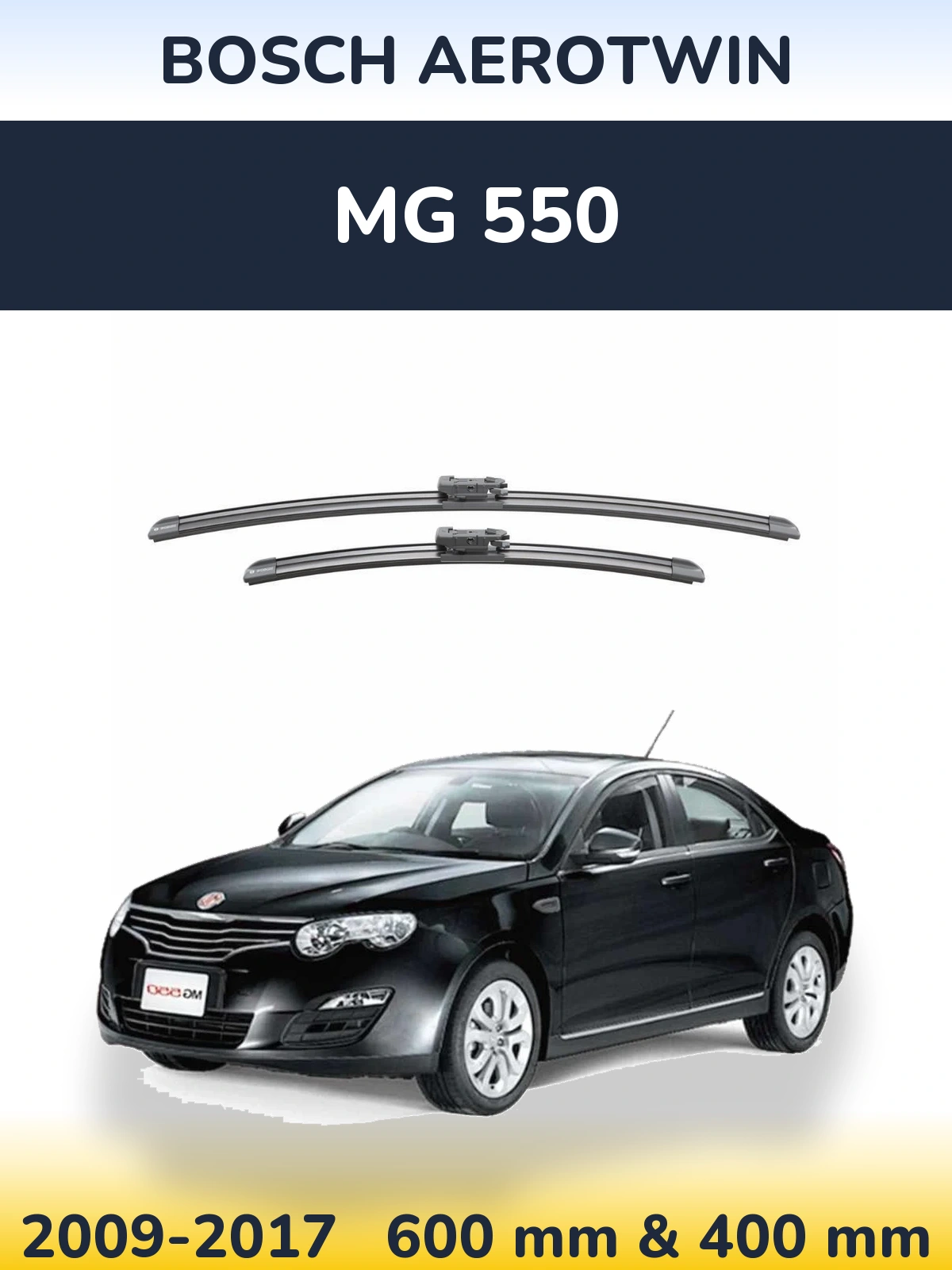 Front wiper blade set BOSCH AeroTwin 600 & 400 mm for MG 550 2009-2017