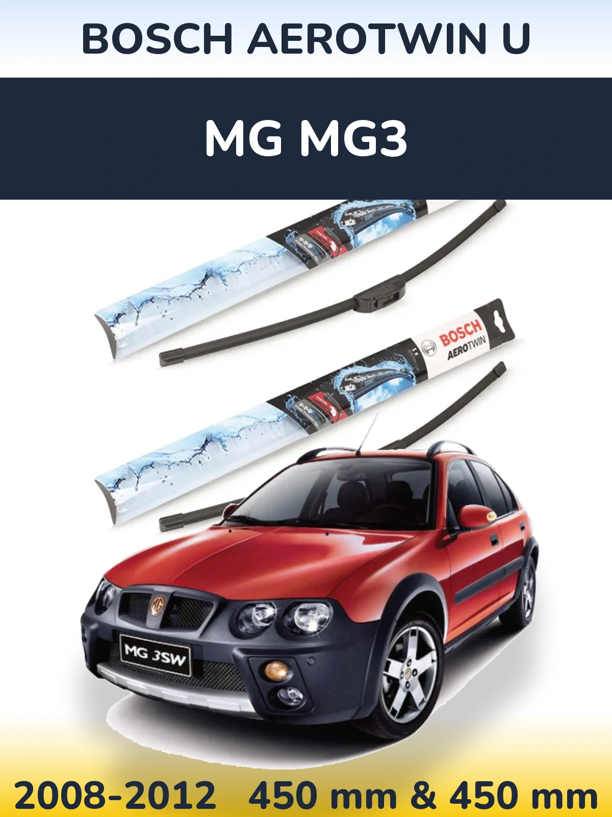 Комплект передних дворников BOSCH AeroTwin U 450 & 450 мм для MG MG3 2008-2012