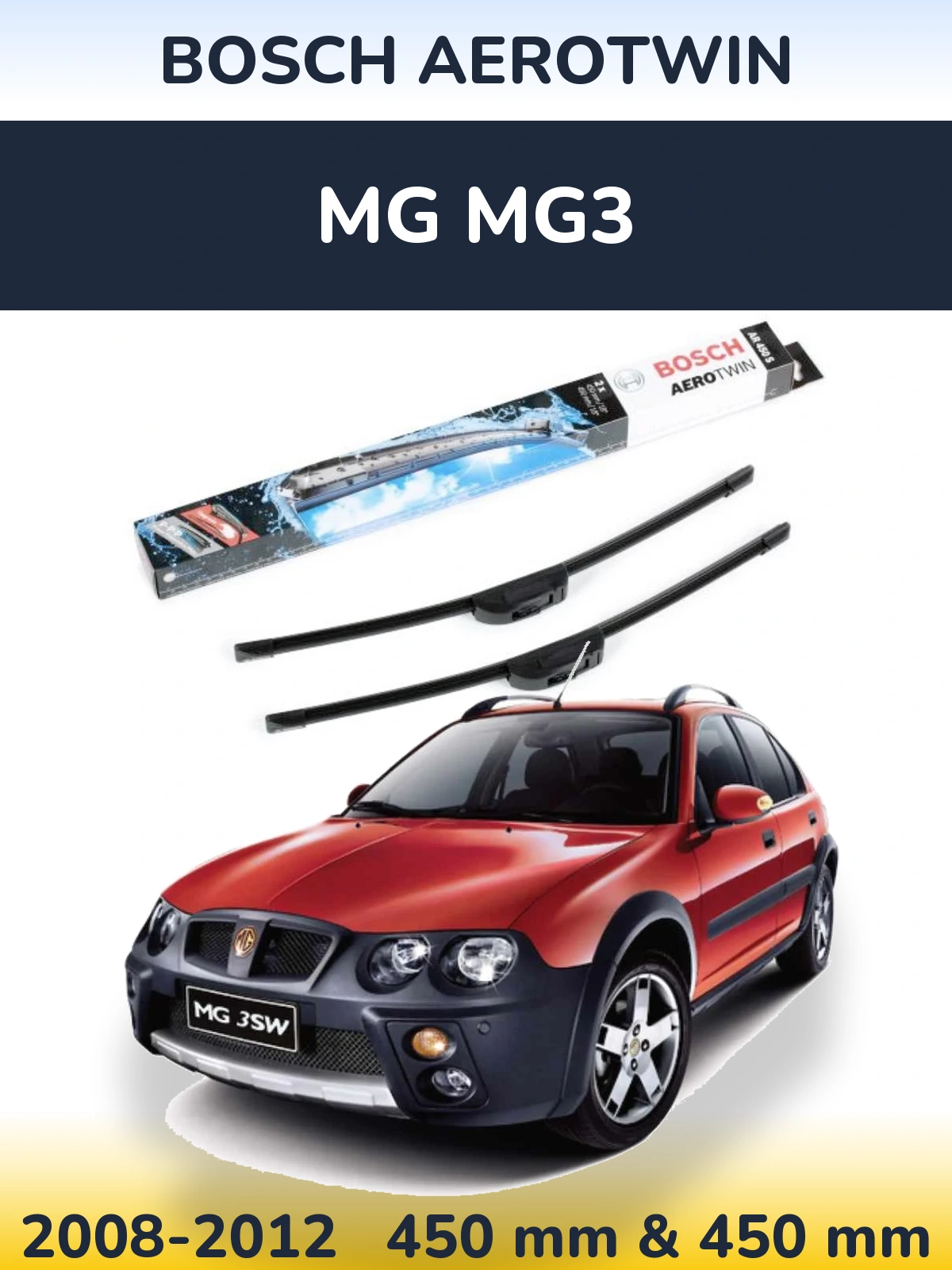 Комплект передних дворников BOSCH AeroTwin 450 & 450 мм для MG MG3 2008-2012