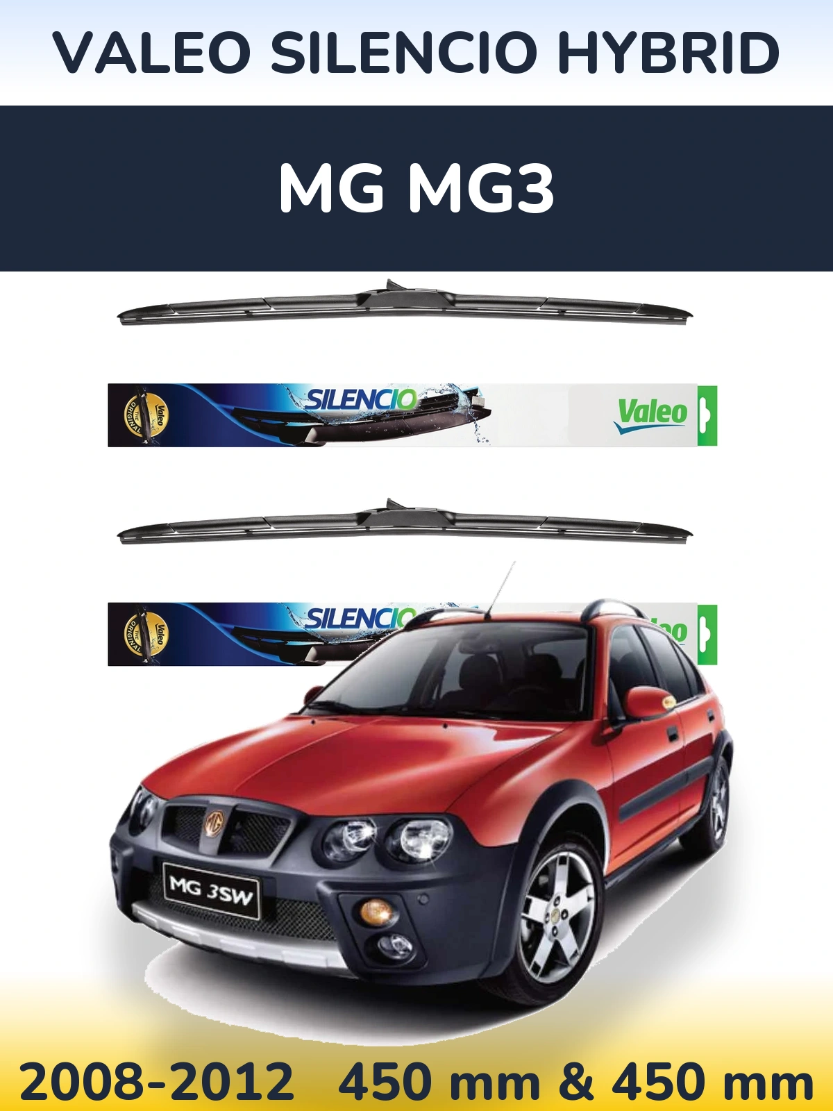 Комплект передніх щіток Valeo Silencio Hybrid 450 & 450 мм для MG MG3 2008-2012