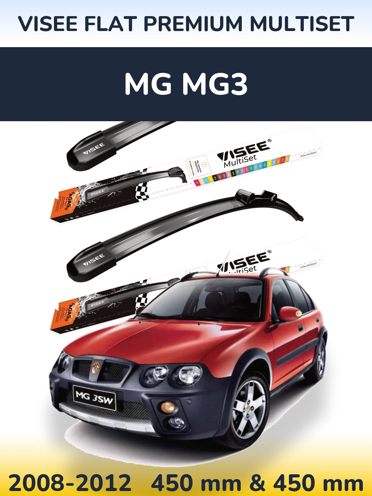 Комплект передних дворников VISEE FLAT PREMIUM MultiSet 450 & 450 мм для MG MG3 2008-2012