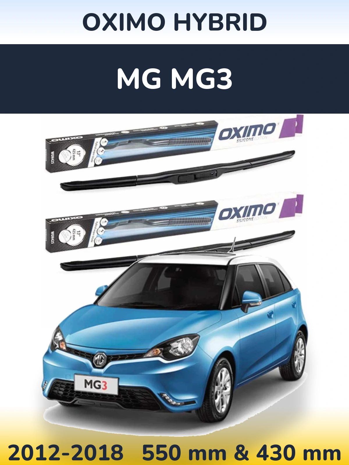 Front wiper blade set Oximo Hybrid 550 & 430 mm for MG MG3 2012-2018