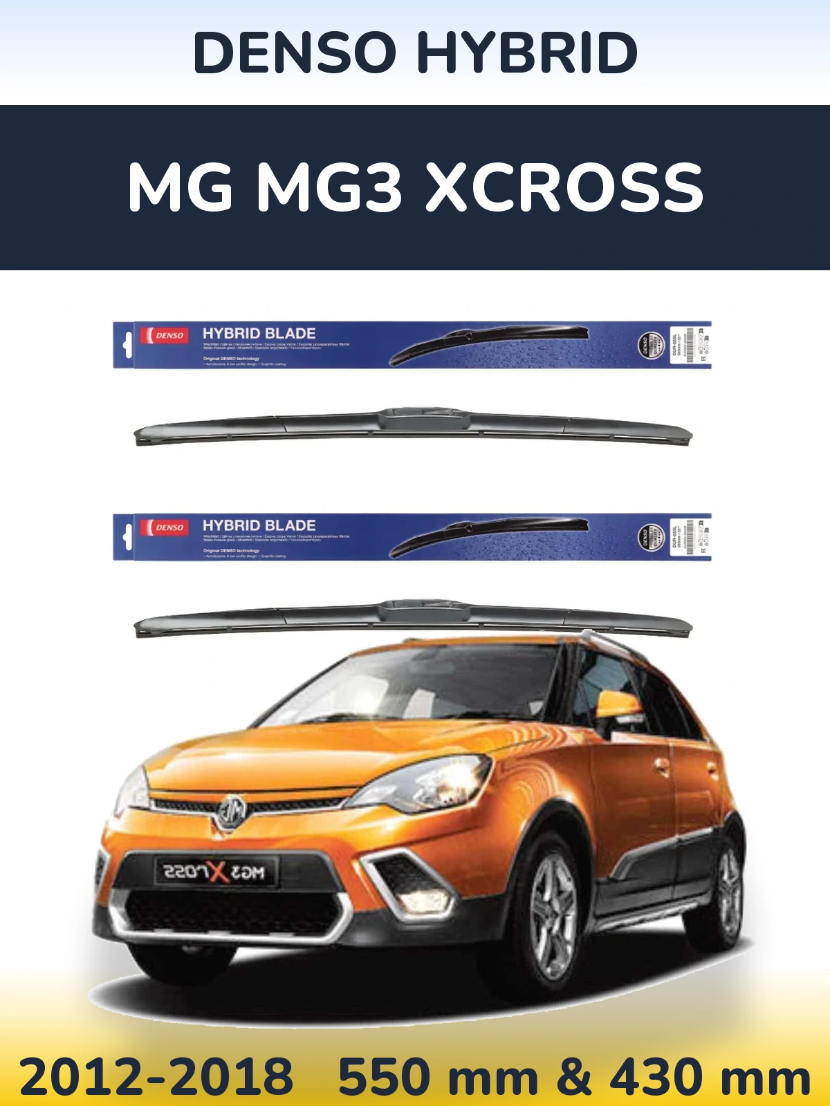 Комплект передних дворников Denso Hybrid 550 & 430 мм для MG MG3 Xcross 2012-2018