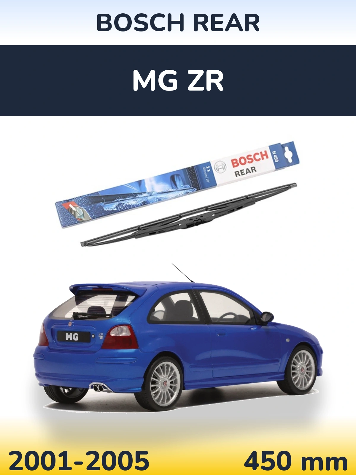 Задний дворник BOSCH Rear 450 мм для MG ZR 2001-2005