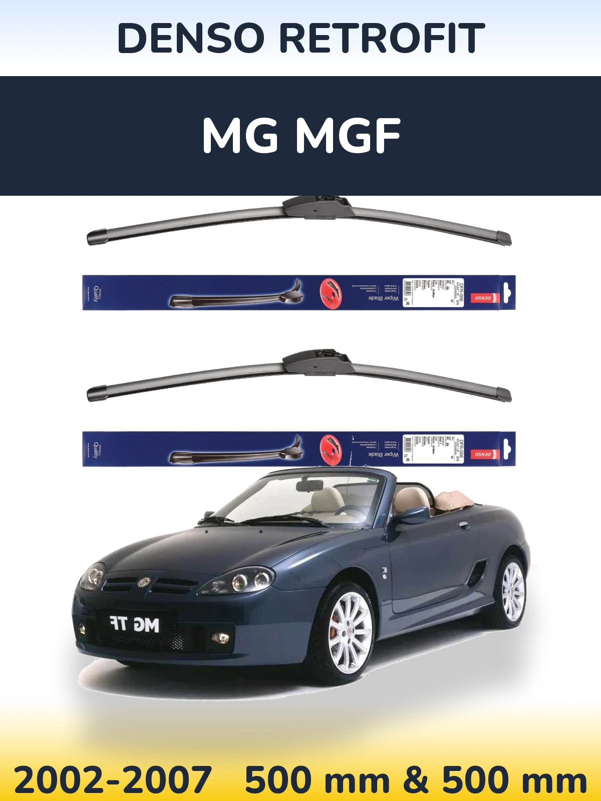 Комплект передних дворников Denso Retrofit 500 & 500 мм для MG MGF 2002-2007