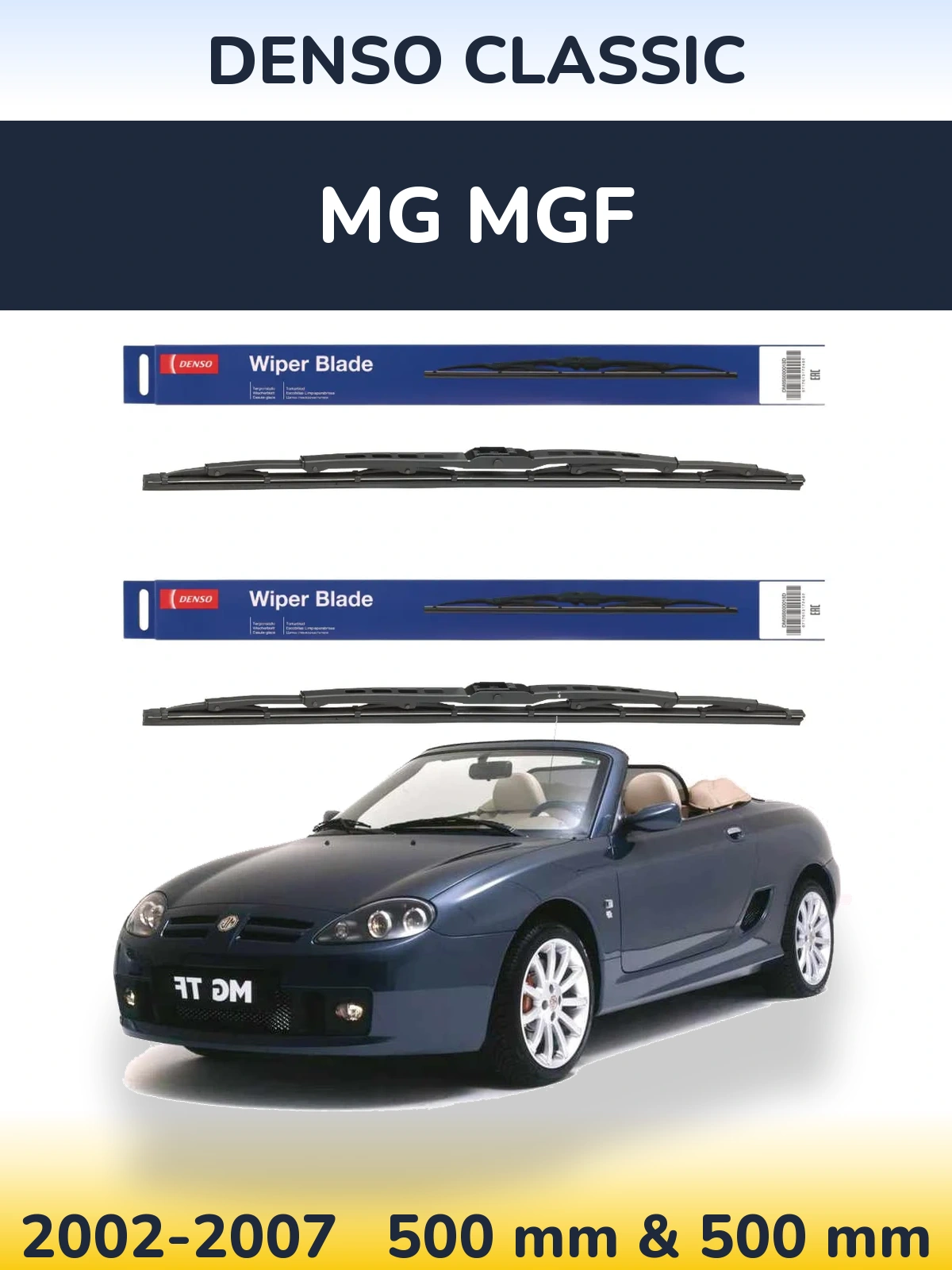 Front wiper blade set Denso Classic 500 & 500 mm for MG MGF 2002-2007