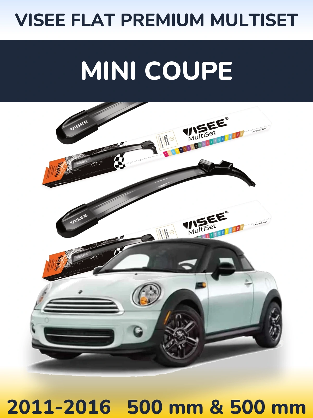 Front wiper blade set VISEE FLAT PREMIUM MultiSet 500 & 500 mm for MINI Coupe 2011-2016