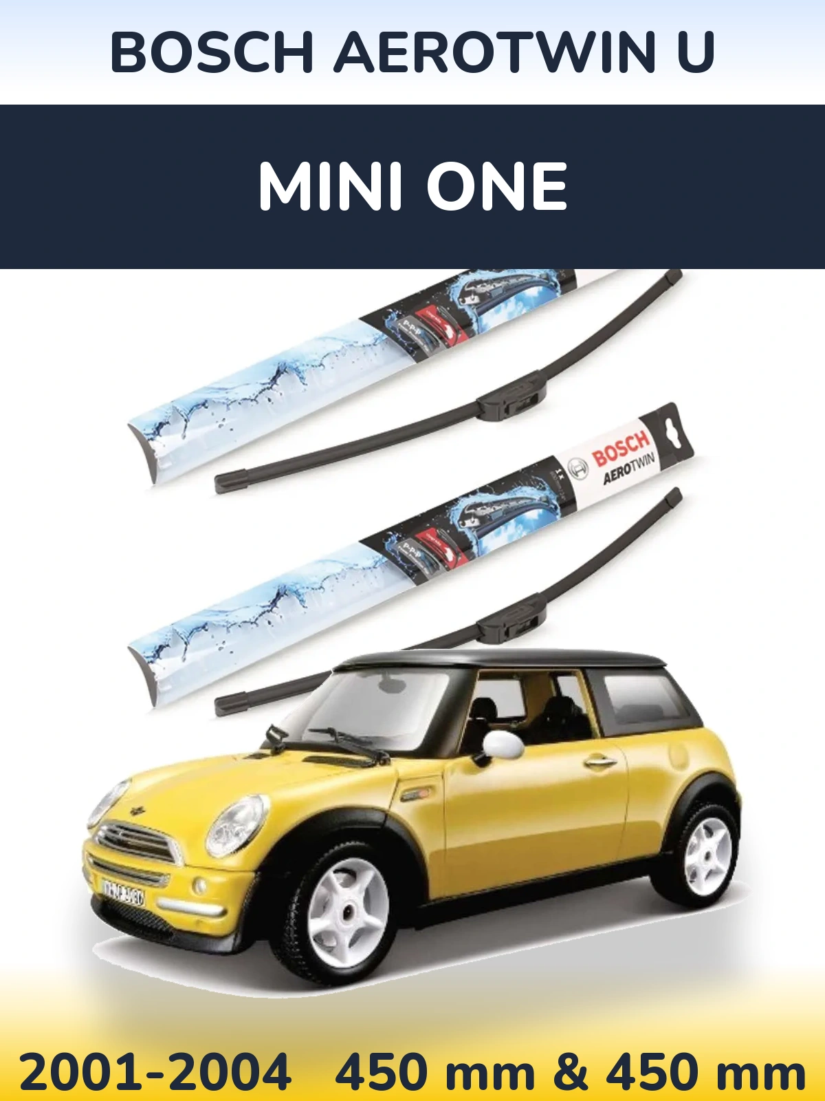 Комплект передних дворников BOSCH AeroTwin U 450 & 450 мм для MINI One 2001-2004