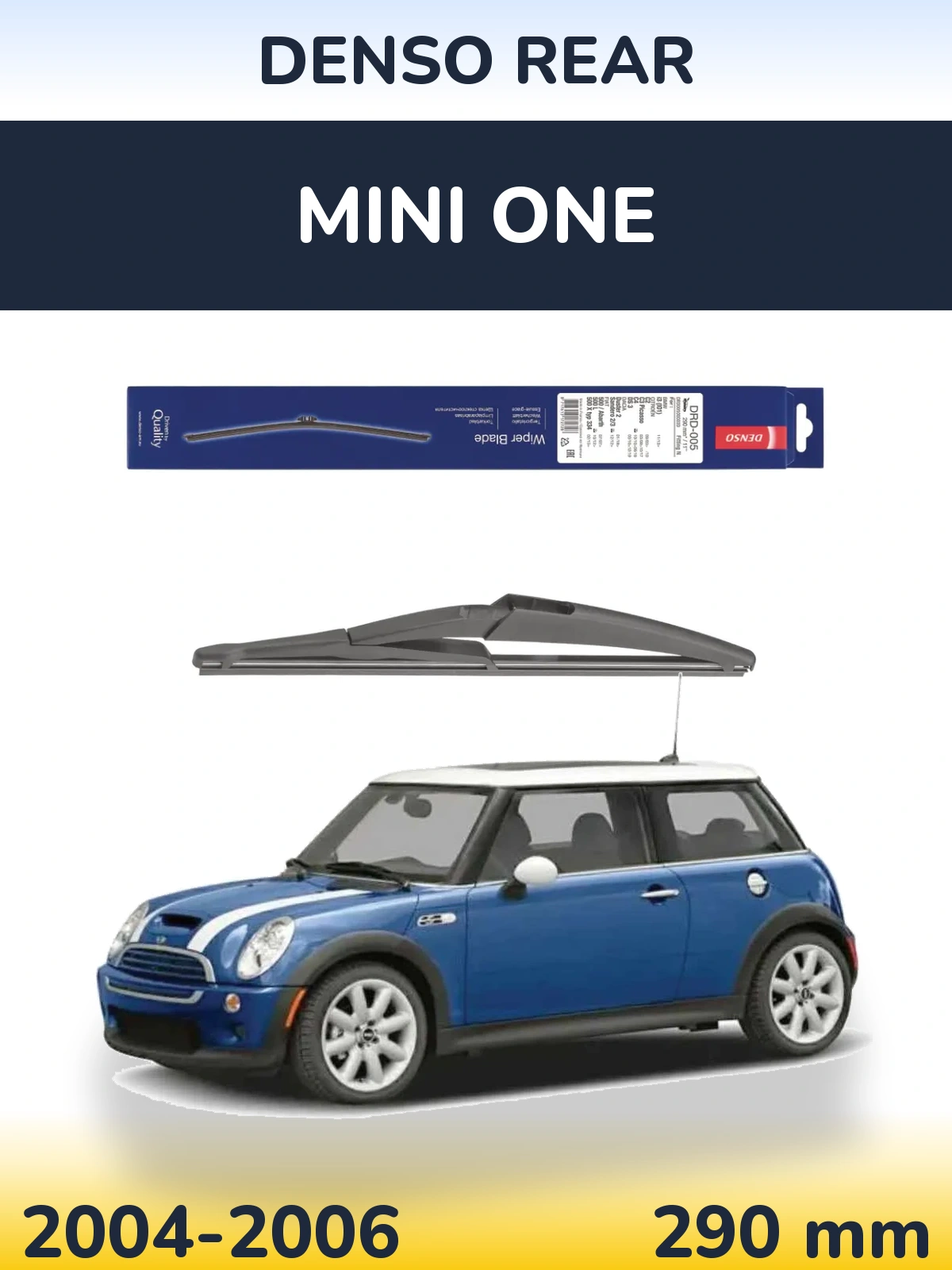 Задний дворник Denso Rear 290 мм для MINI One 2004-2006