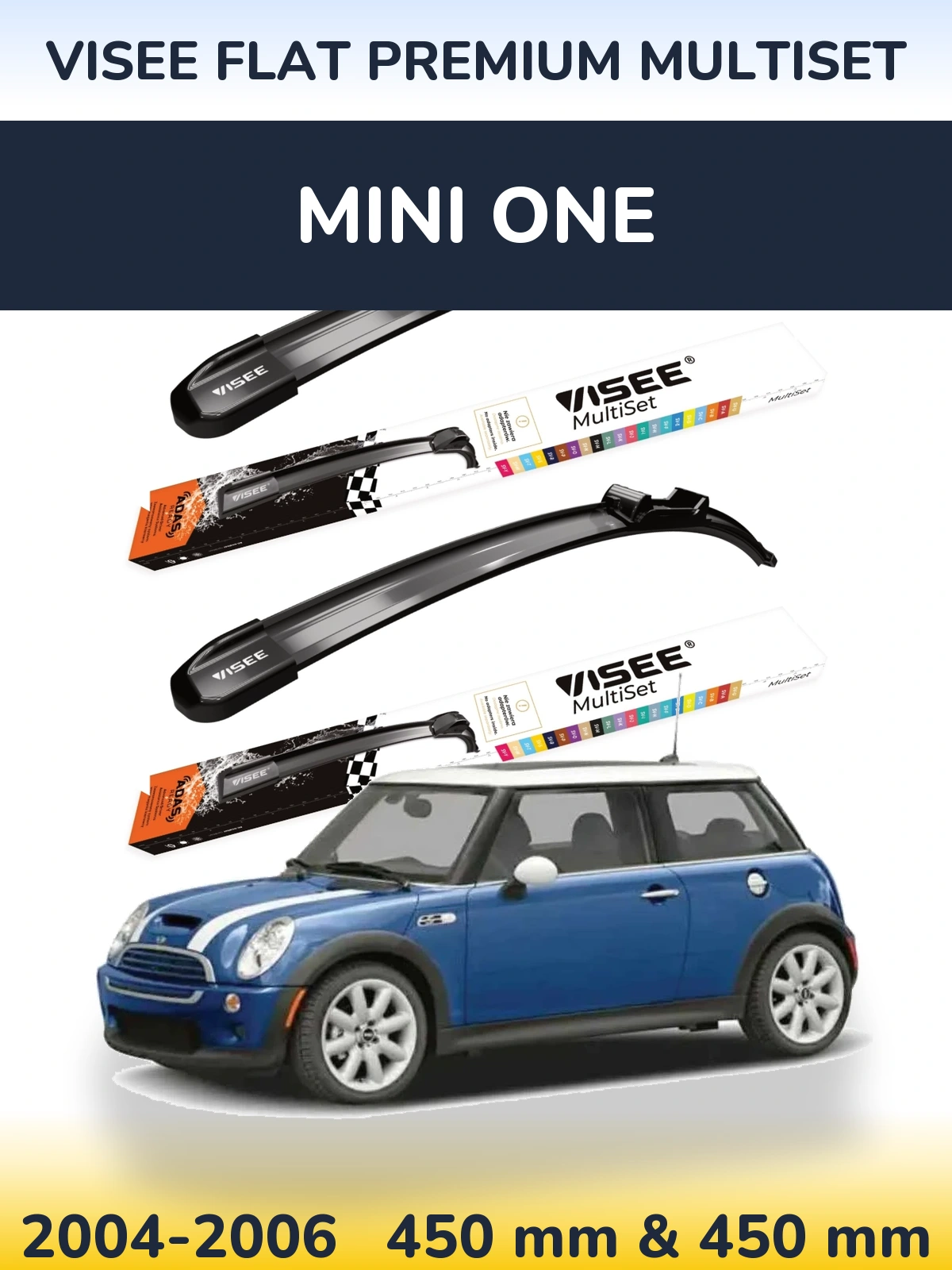 Front wiper blade set VISEE FLAT PREMIUM MultiSet 450 & 450 mm for MINI One 2004-2006