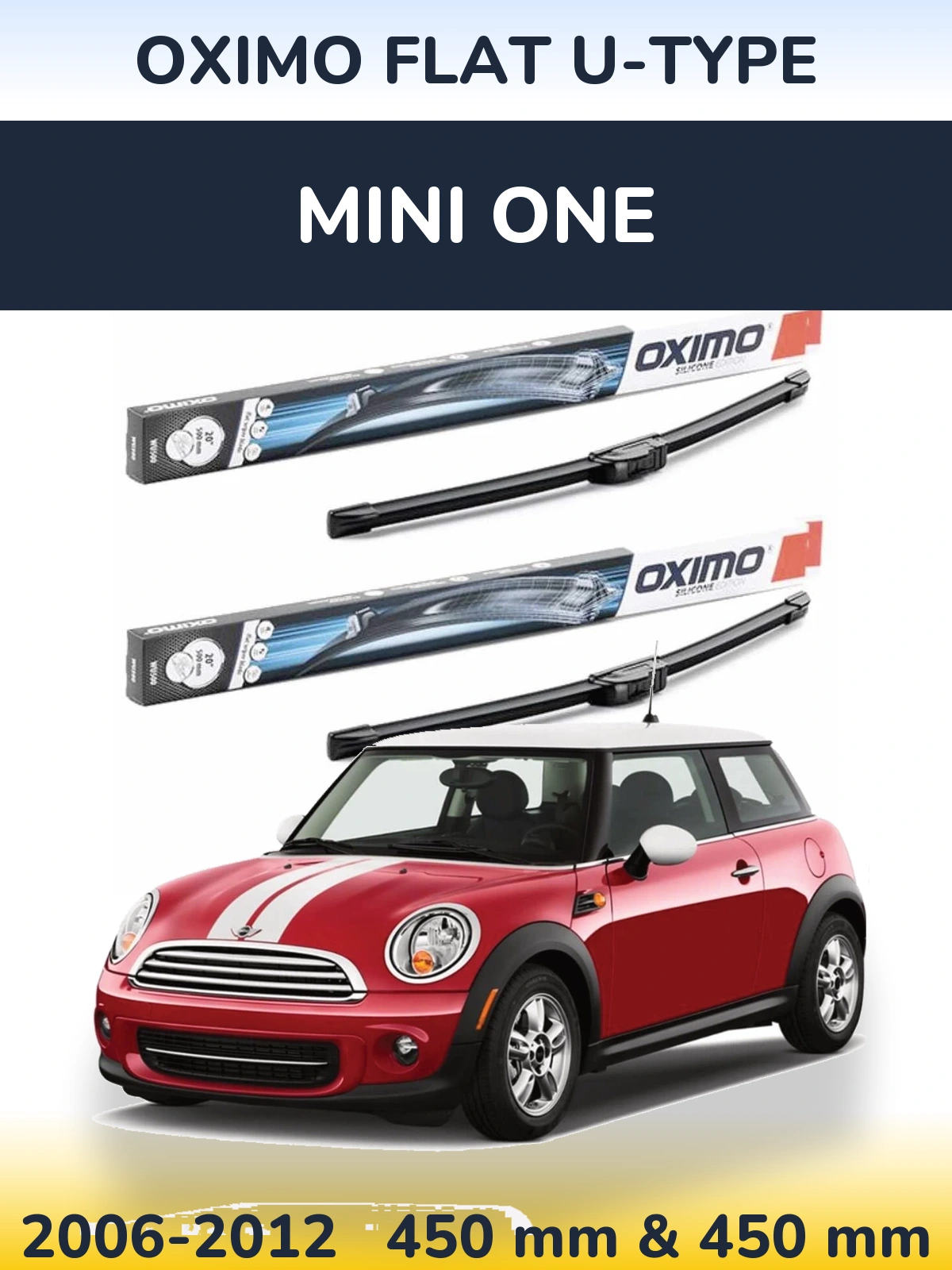 Комплект передніх щіток Oximo Flat U-type 450 & 450 мм для MINI One 2006-2012