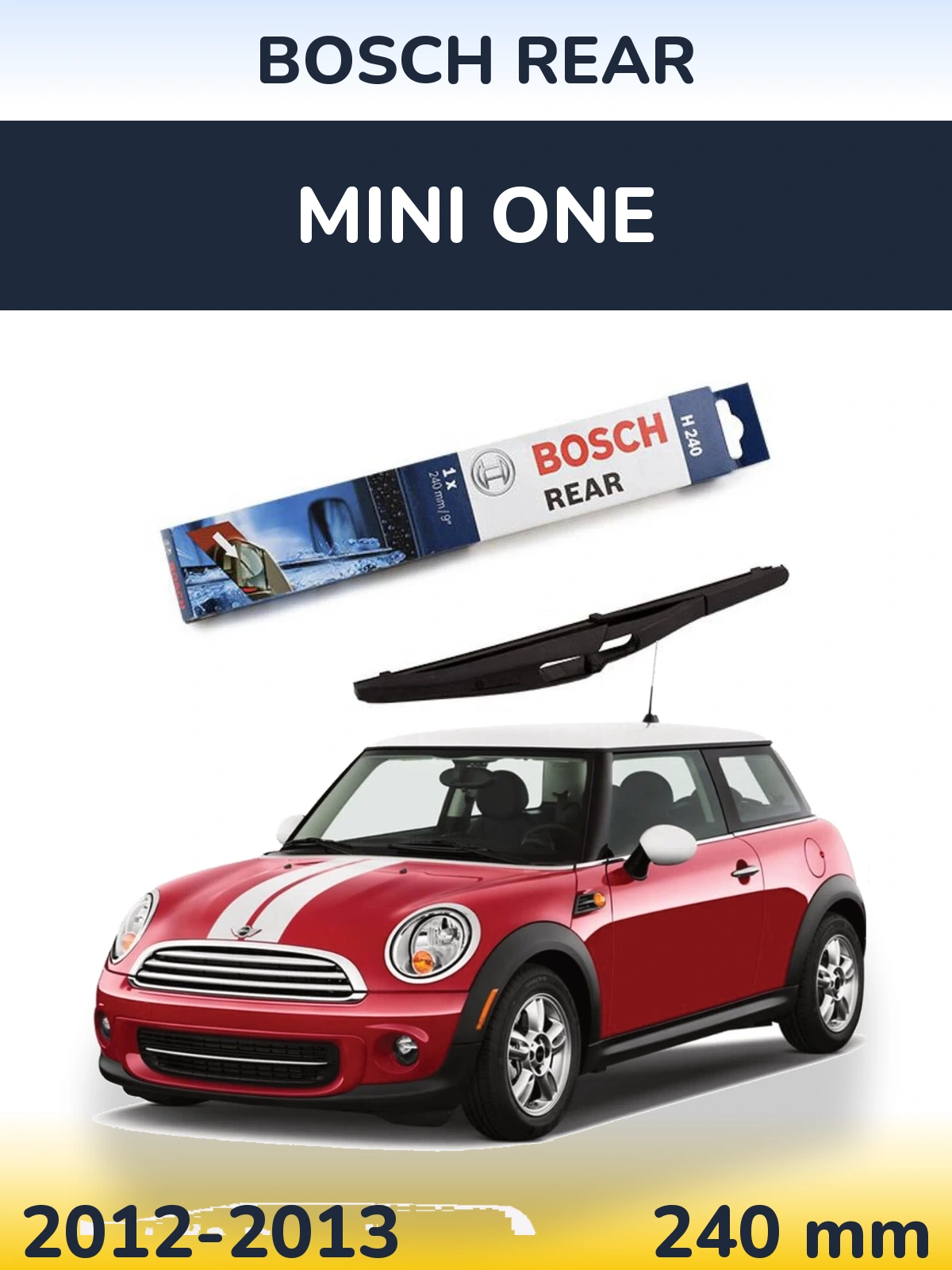 Задня щітка BOSCH Rear 240 мм для MINI One 2012-2013