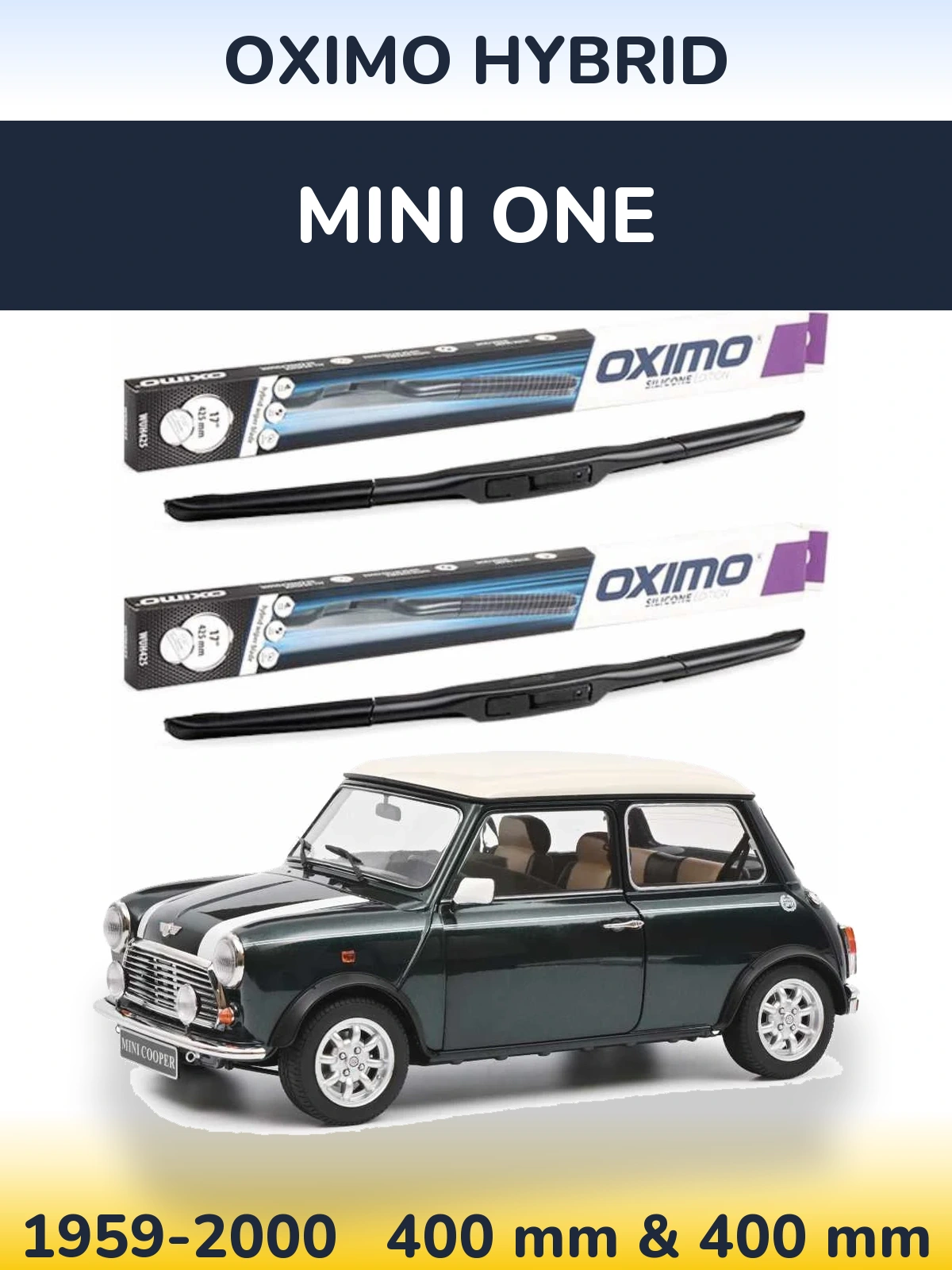 Front wiper blade set Oximo Hybrid 400 & 400 mm for MINI One 1959-2000